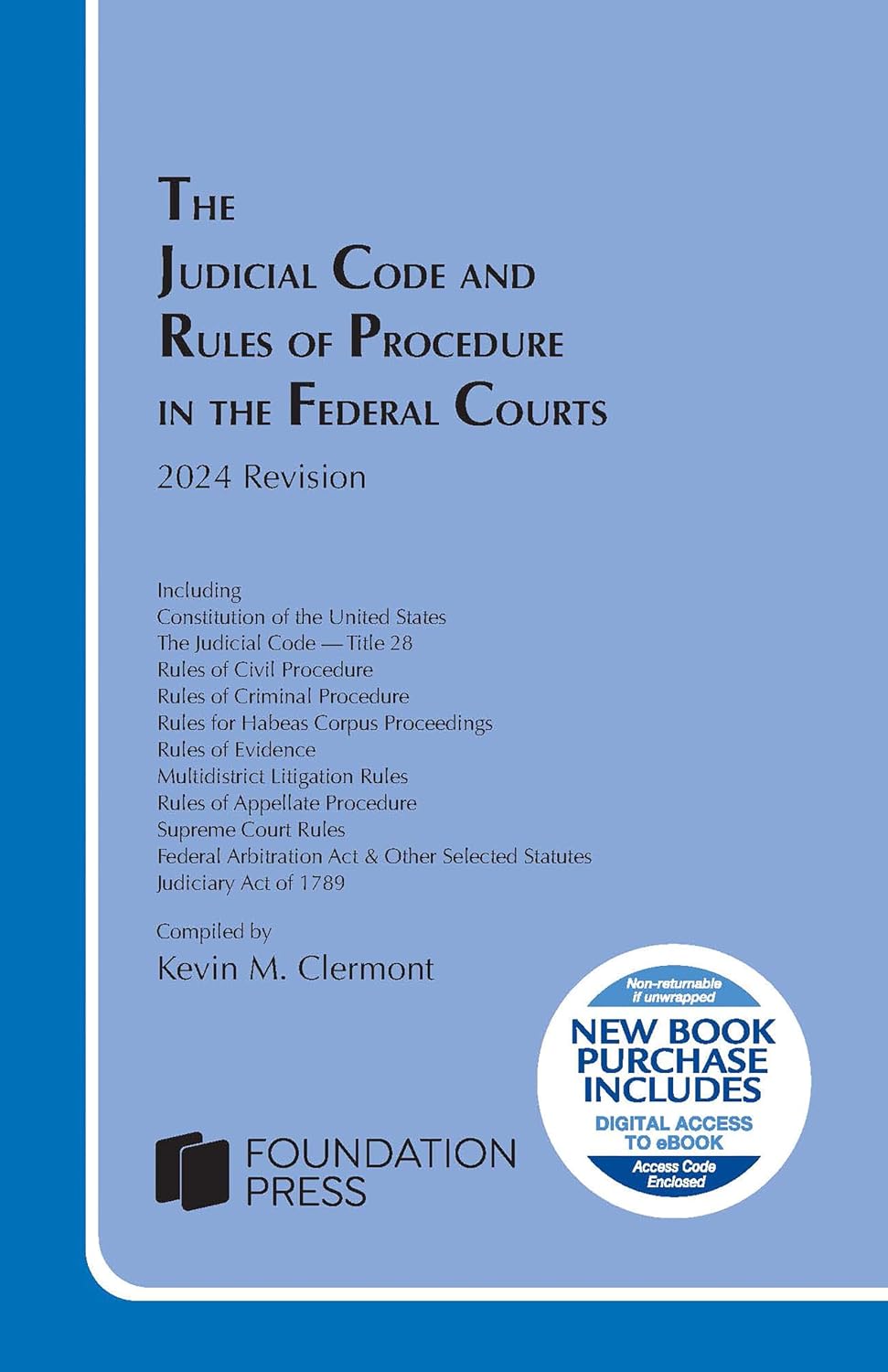 ler totalmente The Judicial Code and Rules of Procedure in the Federal Courts: 2024 Revision