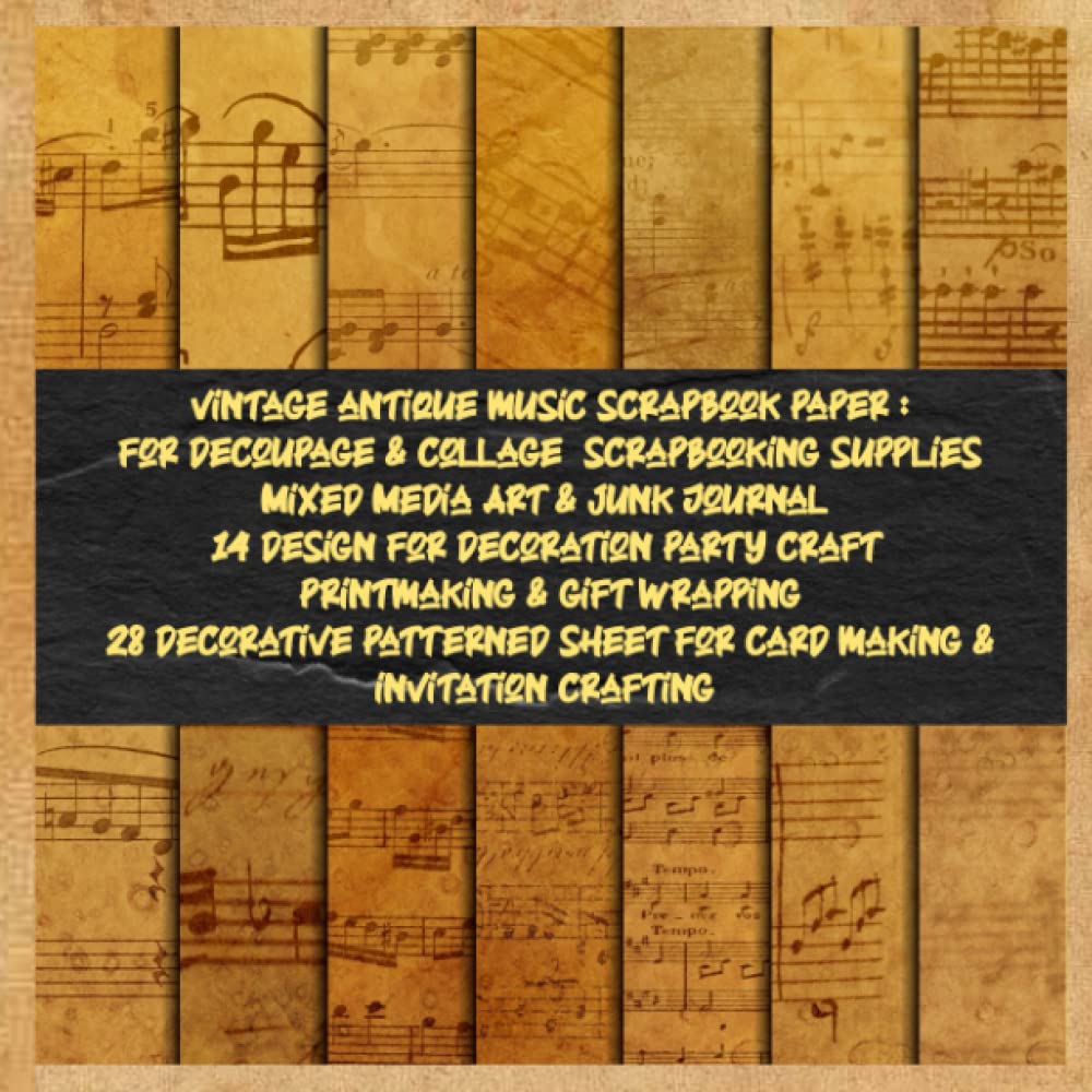 ler totalmente vintage antique music scrapbook paper: for decoupage & collage scrapbooking supplies Mixed Media Art & junk Journal 14 design for decoration party... sheet for card making & invitation crafting