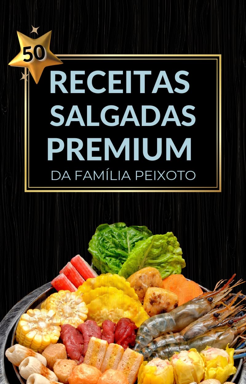 50 Receitas Salgadas Premium da Família Peixoto baixar livro de graça