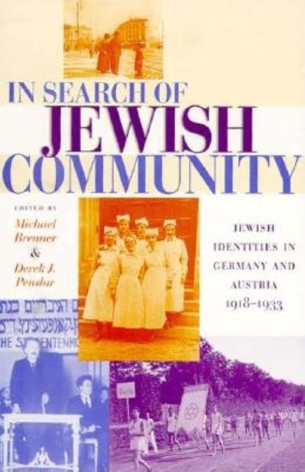 ler totalmente In Search of Jewish Community: Jewish Identities in Germany and Austria, 1918-1933 (English Edition)