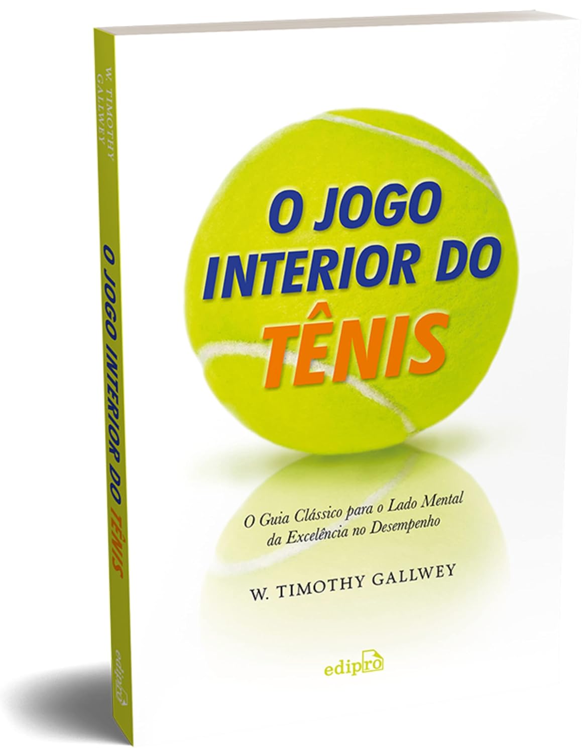 capítulo por capítulo baixar O Jogo interior do Tênis - O guia clássico para o lado mental da excelência no desempenho