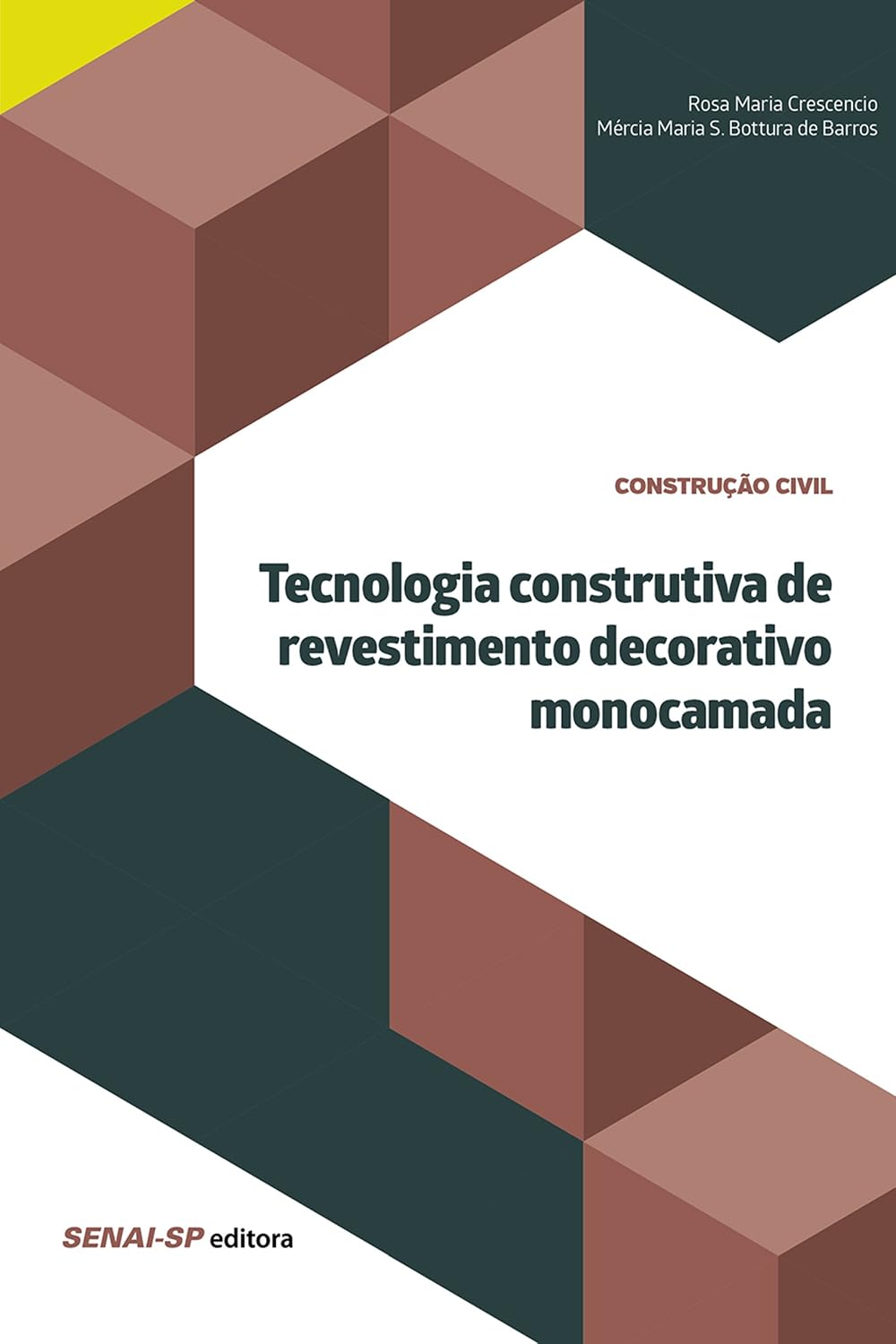 Tecnologia construtiva de revestimento decorativo monocamada (Construção Civil e Restauro) baixar o livro de graça