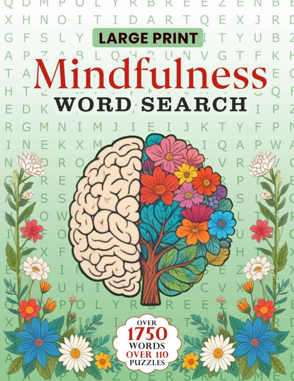 ler totalmente Mindfulness Word Search: Calming And Relaxing Puzzles For Adults, a Calm And Active Mind And Sound Thinking
