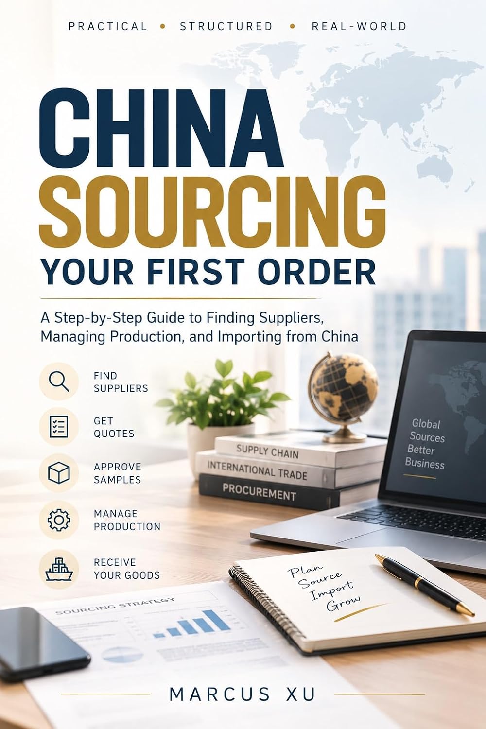 ler totalmente China Sourcing: Your First Order: A Step-by-Step Guide to Finding Suppliers, Managing Production, and Importing from China (English Edition)