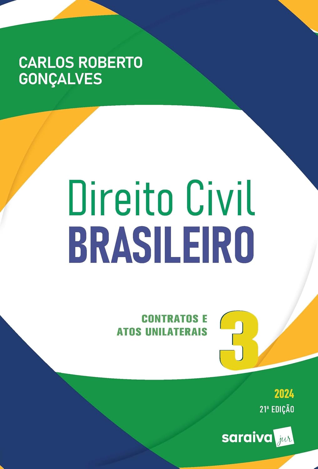 capítulo por capítulo baixar Direito Civil Brasileiro: Contratos e Atos Unilaterais Vol.3 - 21ª Edição 2024: Volume 3