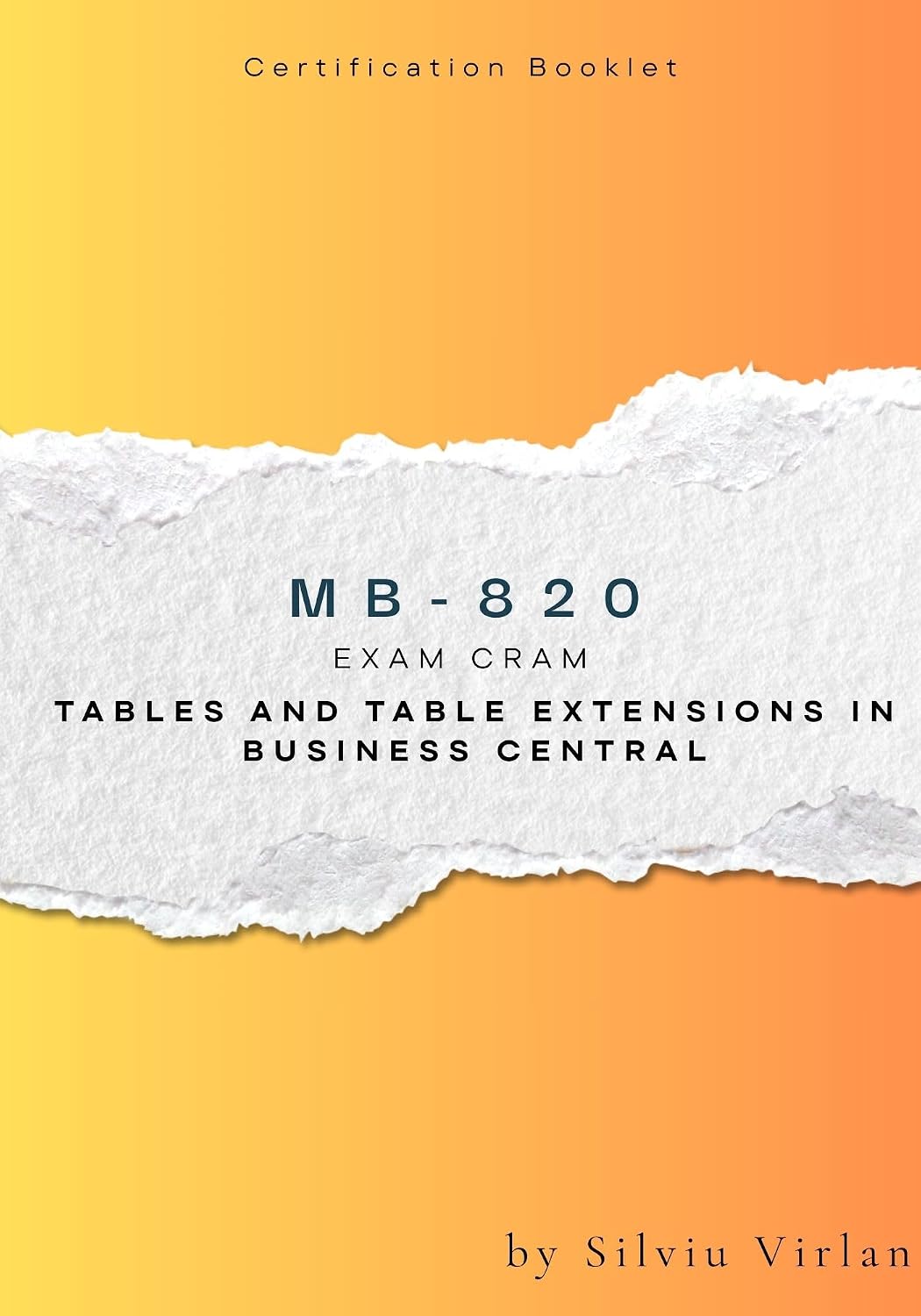 MB-820 Exam Cram: Tables and Table Extensions in Business Central (Pass MB-820 Fast – Compact Booklet Series Book 8) (English Edition) baixar livro de graça