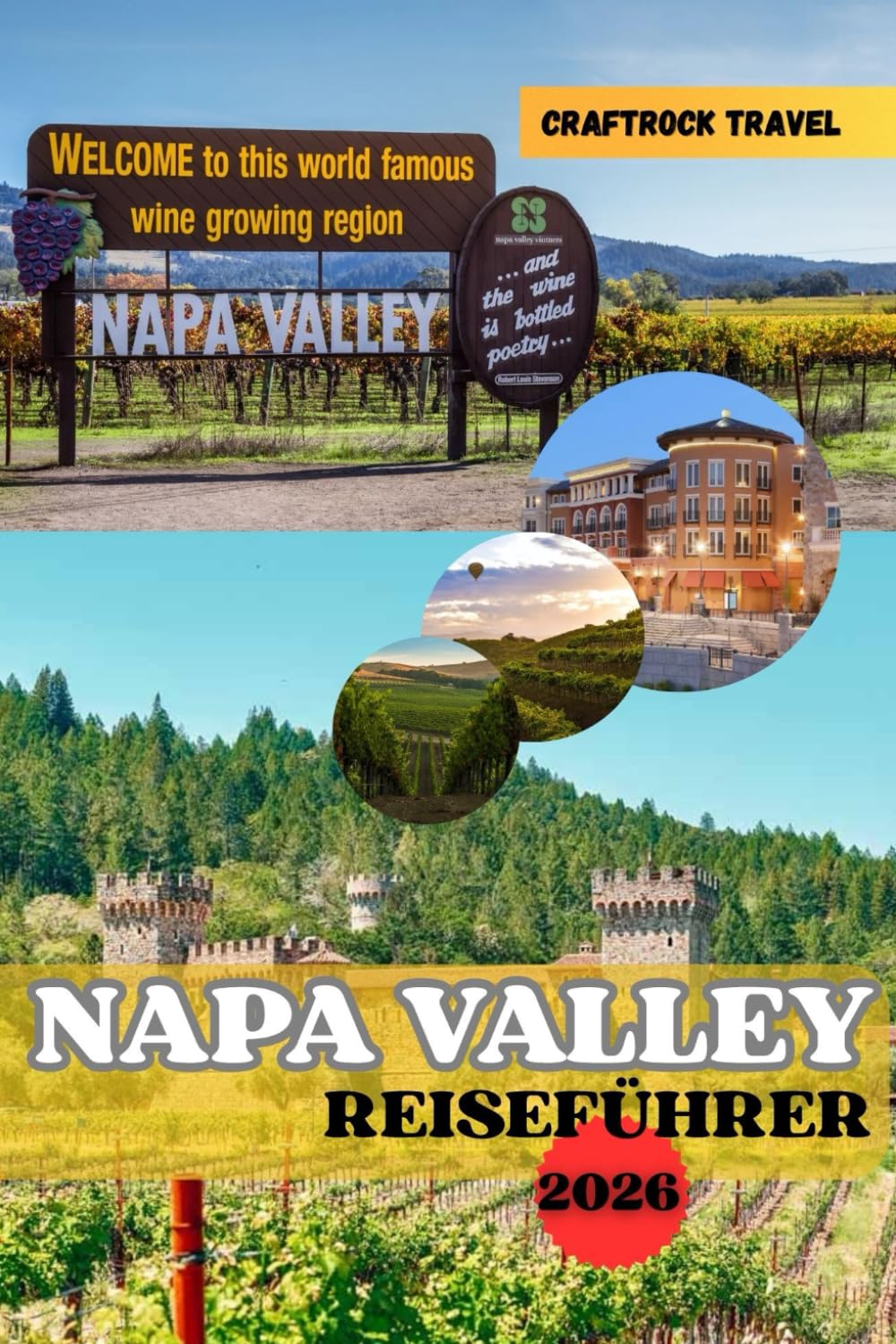 NAPA VALLEY REISEFÜHRER 2026: Nippen, genießen und erkunden – Der vollständige Leitfaden 2026 zu Wein, Essen und Seele des Napa Valley. baixar o livro de graça