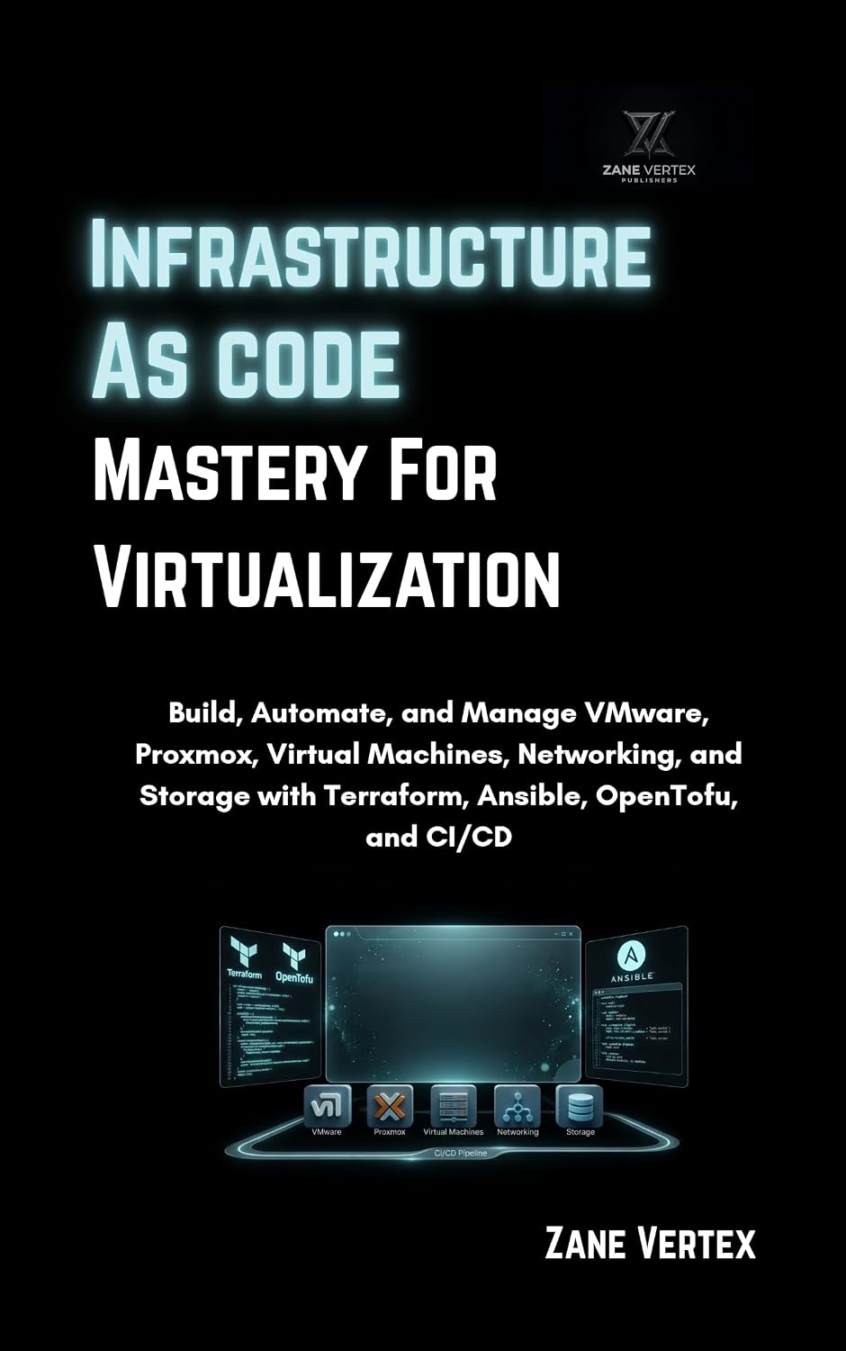 capítulo por capítulo baixar Infrastructure As Code Mastery For Virtualization: Build, Automate, and Manage VMware, Proxmox, Virtual Machines, Networking, and Storage with Terraform, Ansible, OpenTofu and CI/CD (English Edition)