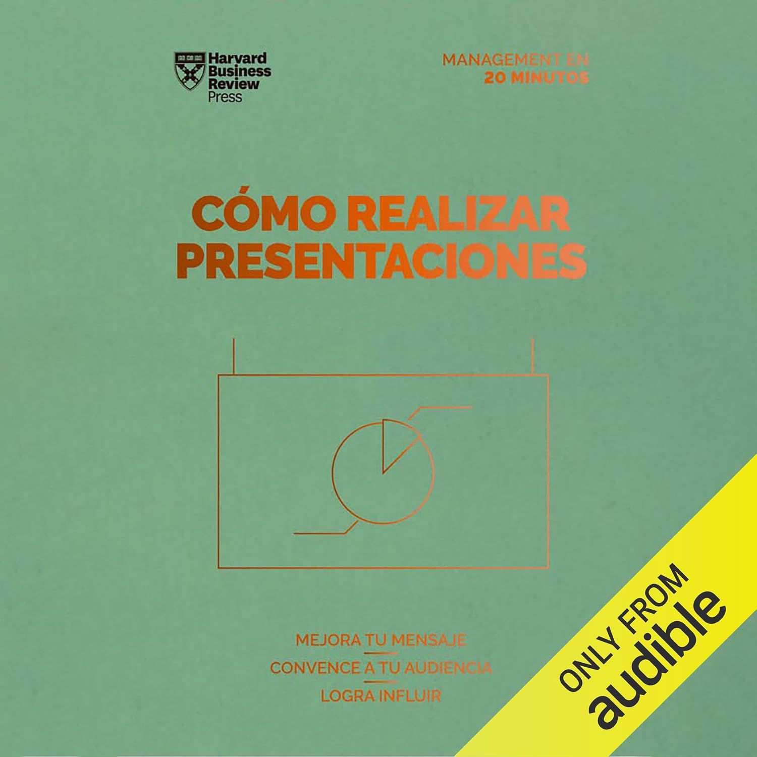 Cómo realizar presentaciones [How to Make Presentations]: Mejora tu mensaje. Convence a tu audiencia. Mide tu impacto. [Improve Your message. Convince Your Audience. Measure Your Impact] baixar o livro de graça