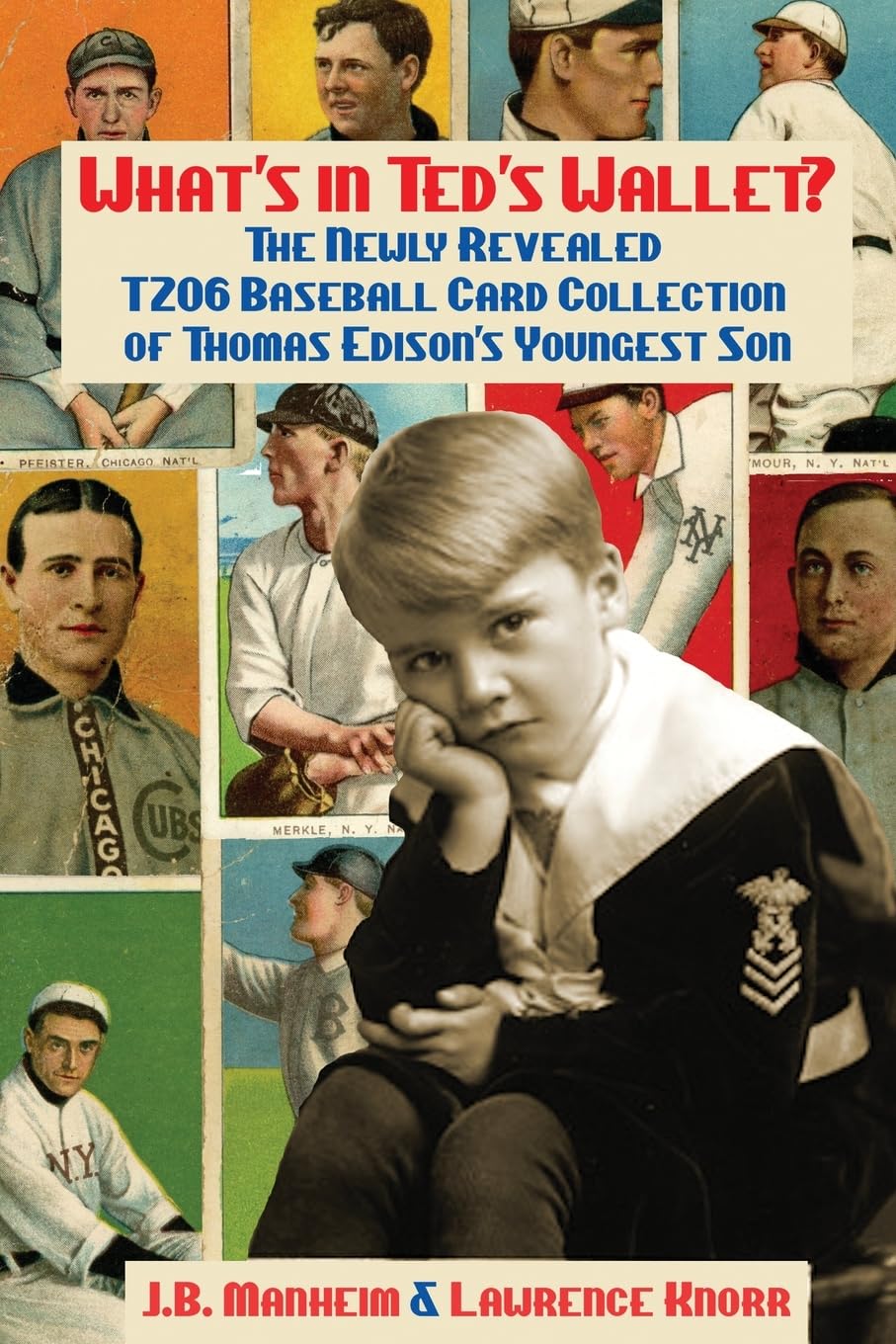 capítulo por capítulo baixar What's In Ted's Wallet?: The Newly Revealed T206 Baseball Card Collection of Thomas Edison's Youngest Son