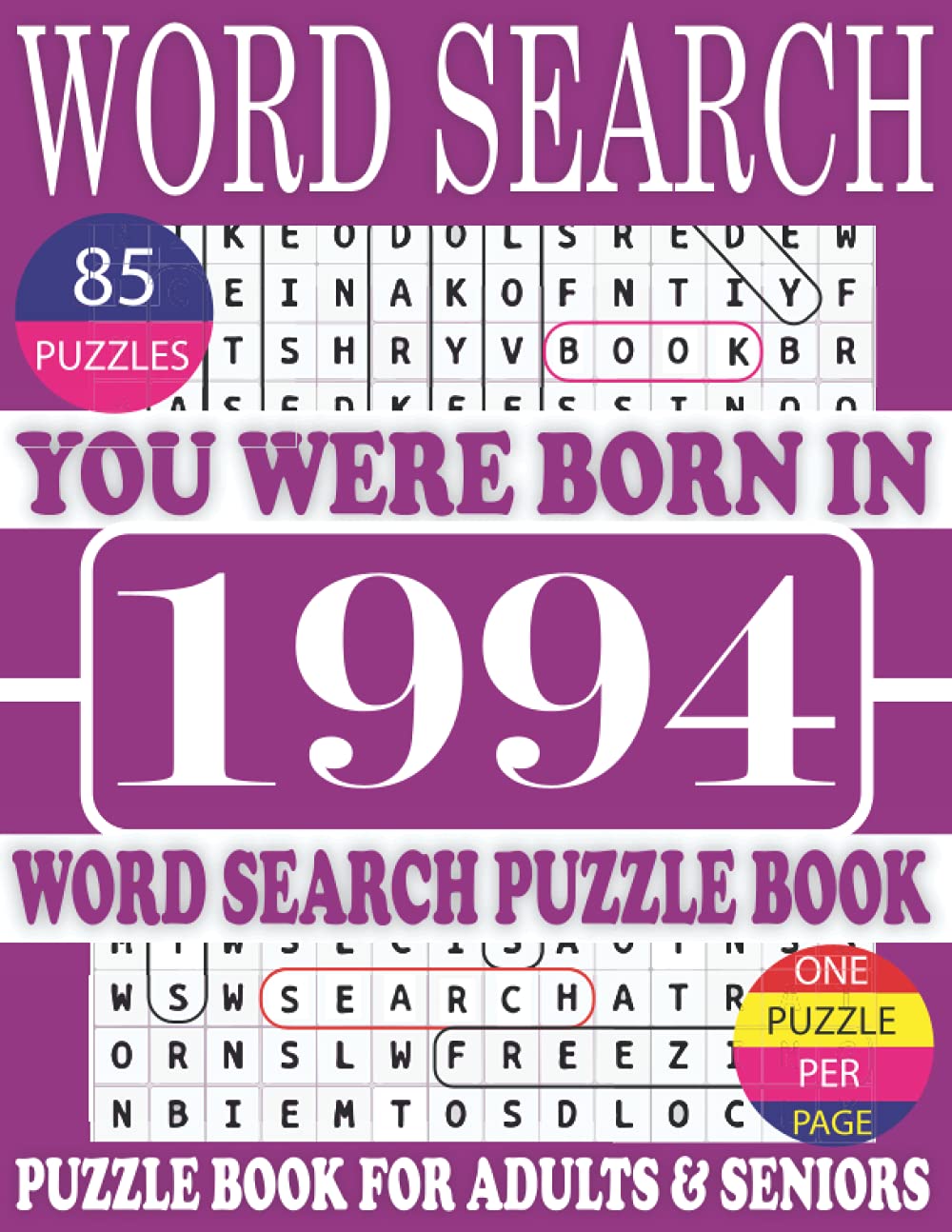 ler totalmente You Were Born In 1994: Word Search Puzzle Book: Get Stress-Free With Hours Of Fun Games For Seniors Adults And More With Solutions
