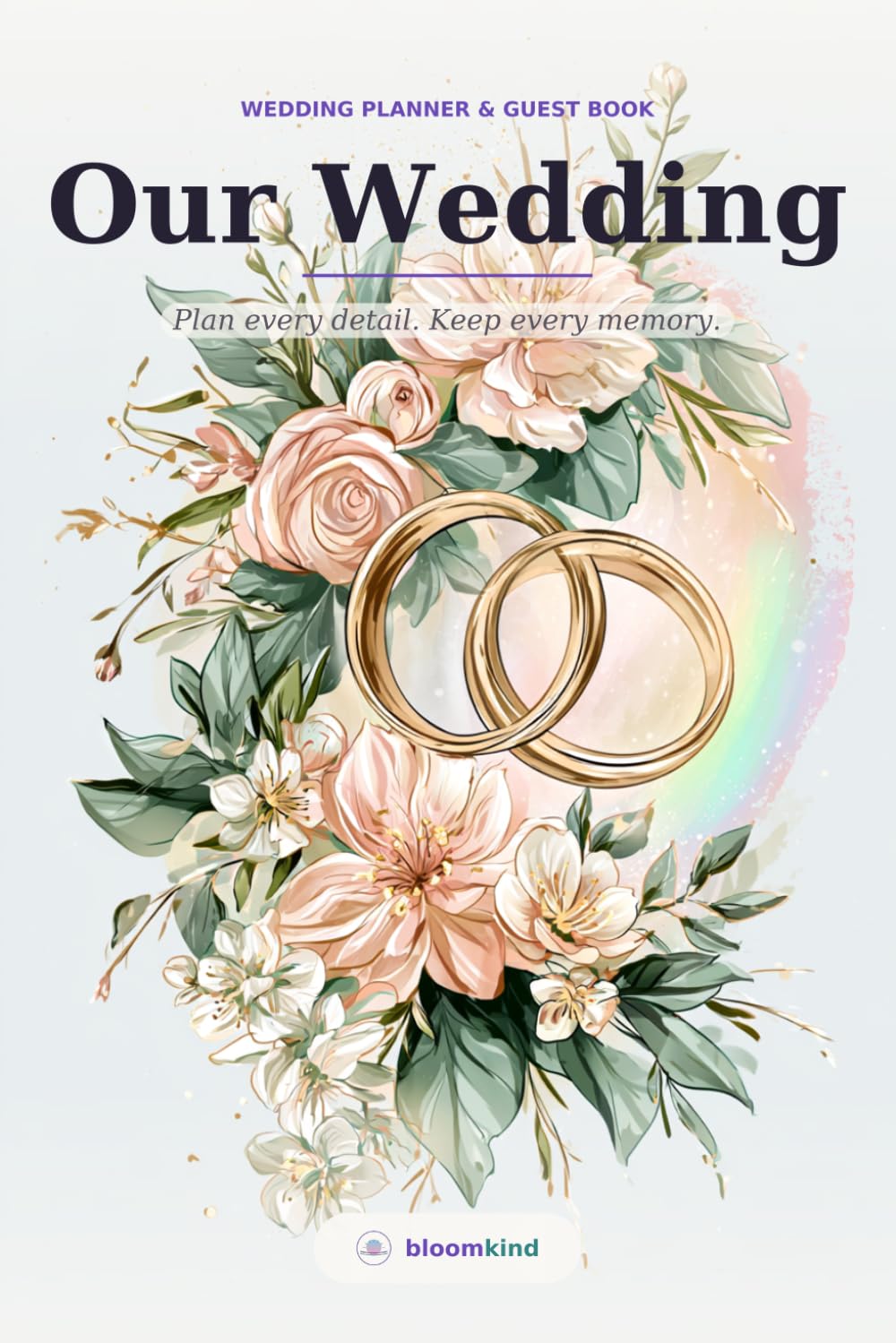ler totalmente Our Wedding Planner & Guest Book: A Complete Same-Sex Organizer & Keepsake for Two Grooms, Two Brides & Every Kind of Love — Checklists, Budget, Vendors, Vows & Memories