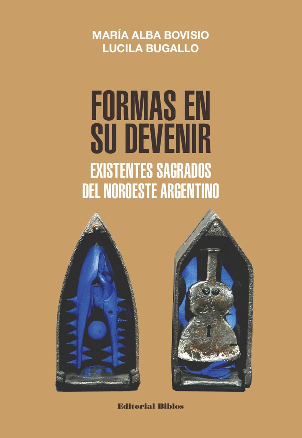 capítulo por capítulo baixar Formas en su devenir: Existentes sagrados del noroeste argentino (Spanish Edition)