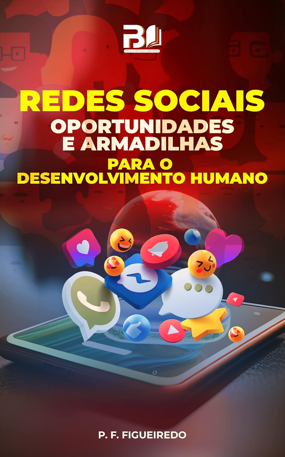REDES SOCIAIS: OPORTUNIDADES E ARMADILHAS PARA O DESENVOLVIMENTO HUMANO baixar livro de graça