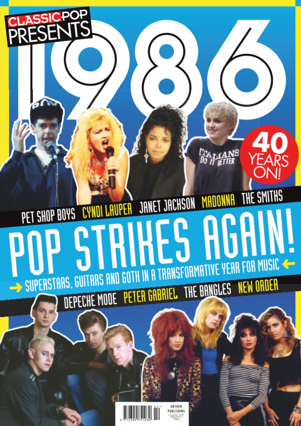 Classic Pop Presents 1986 | Pop Strikes Again! | Special Edition Magazine |: Featuring Madonna, Janet Jackspn, Cyndi Lauper, PSB, The Smiths, Depeche Mode & More | 40th Anniversary Collector's Issue baixar livro de graça