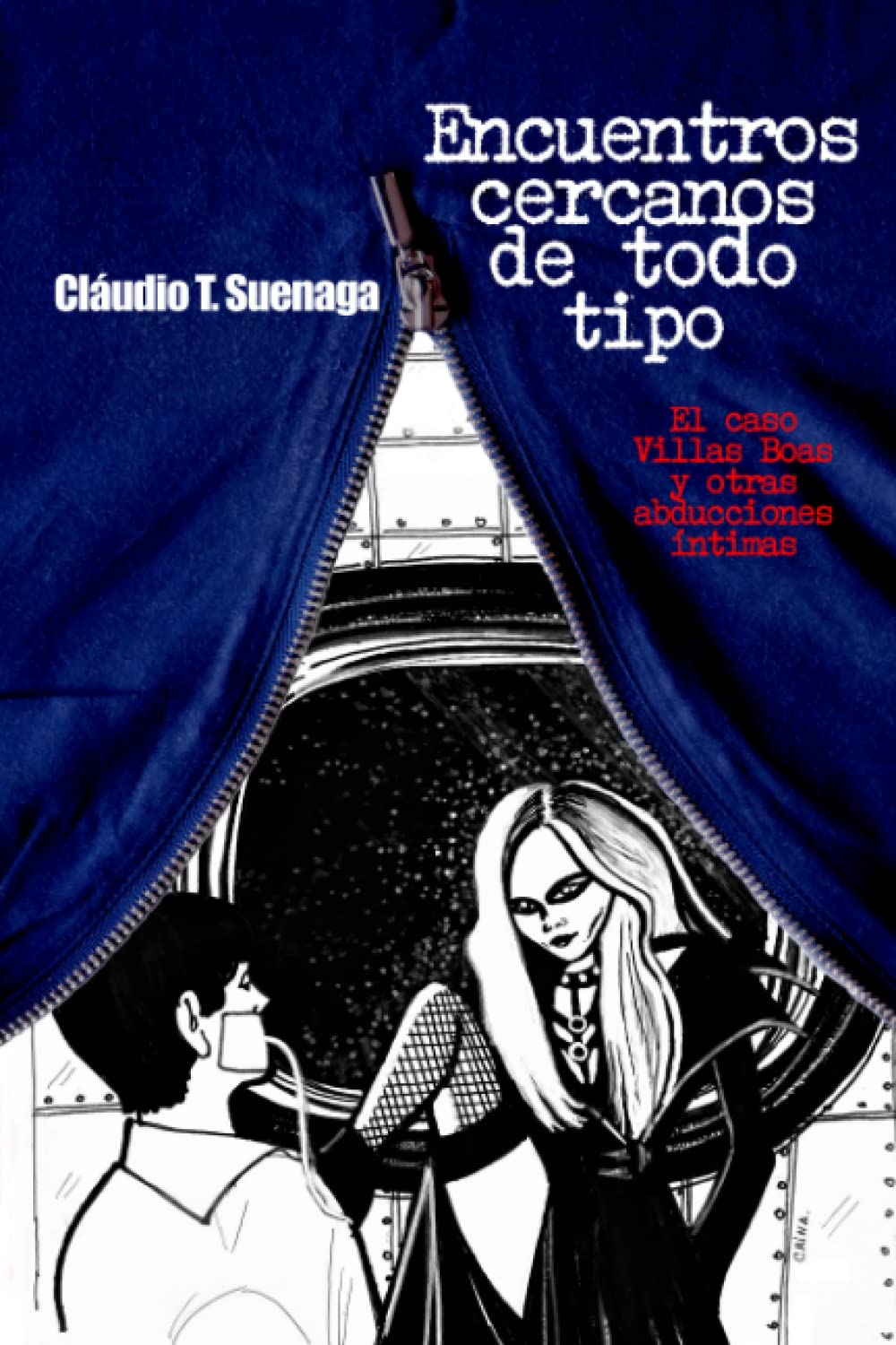 Encuentros cercanos de todo tipo: El caso Villas Boas y otras abducciones íntimas (Spanish Edition) baixar o livro de graça