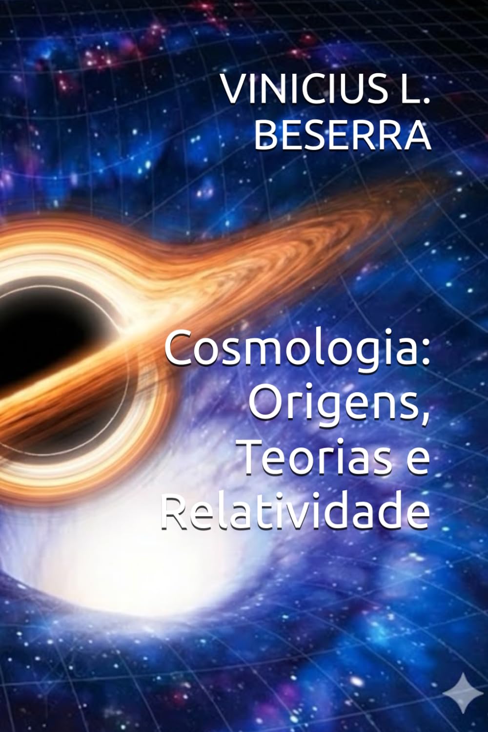 Cosmologia: Origens, Teorias e Relatividade (Portuguese Edition) baixar livro de graça