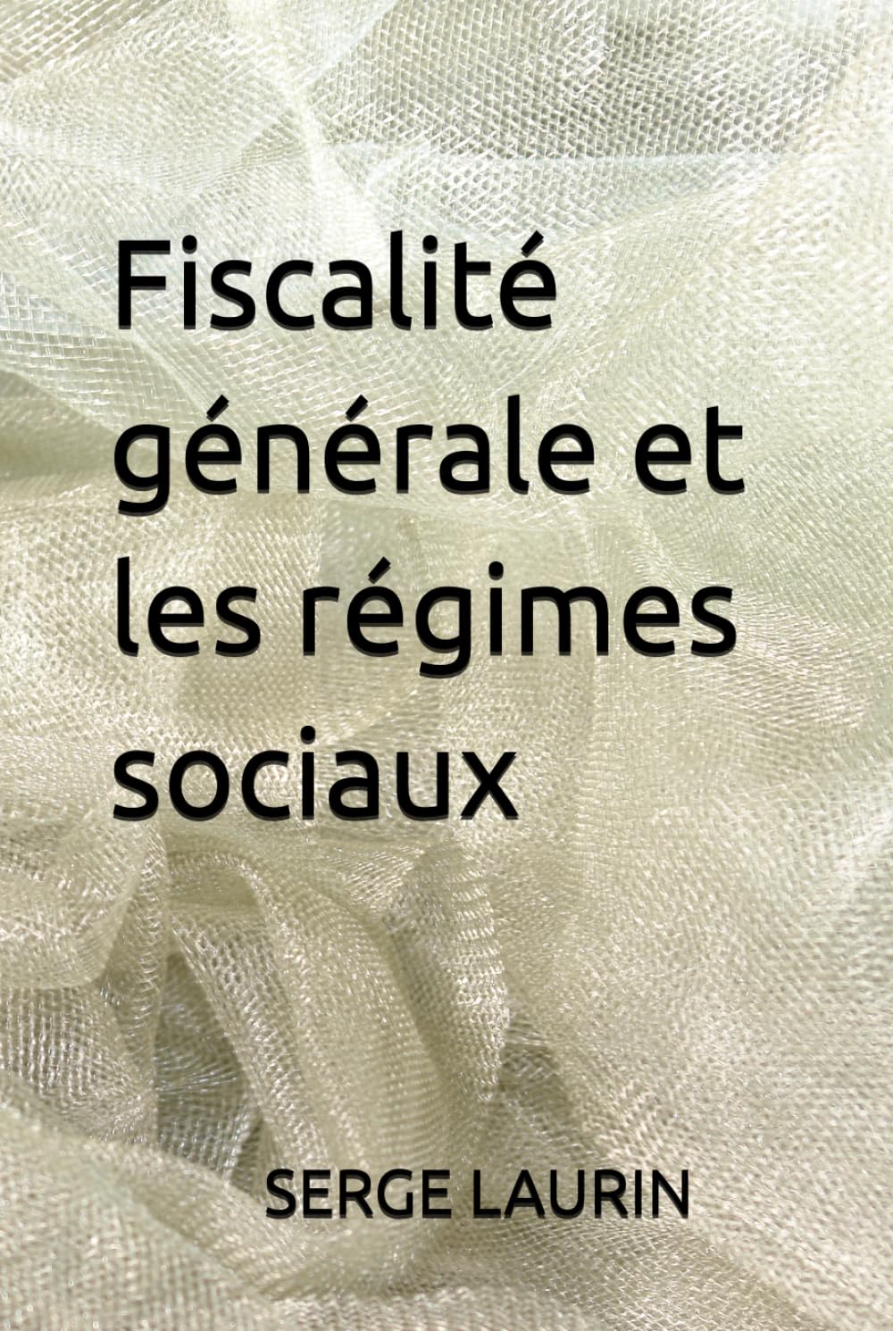 Fiscalité générale et les régimes sociaux (French Edition) baixar o livro de graça