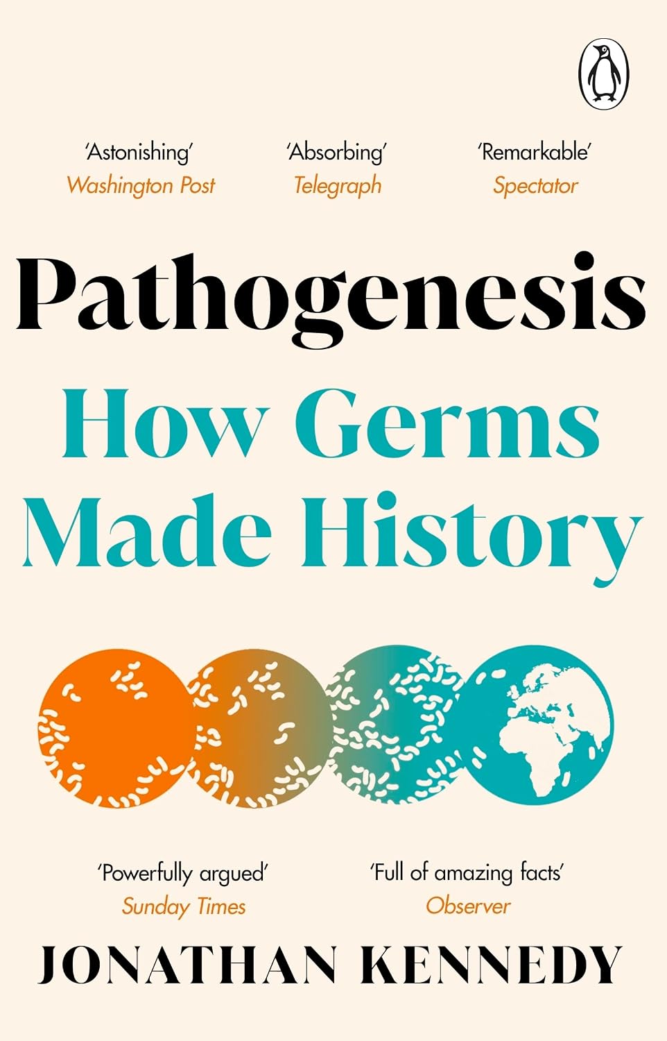 ler totalmente Pathogenesis: How germs made history: A Sunday Times Science Book of the Year (English Edition)
