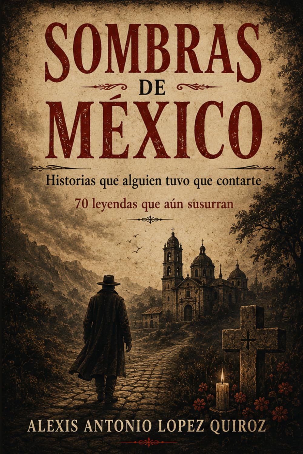 Sombras de México: Historias que alguien tuvo que contarte (Universo del Umbral) (Spanish Edition) baixar o livro de graça