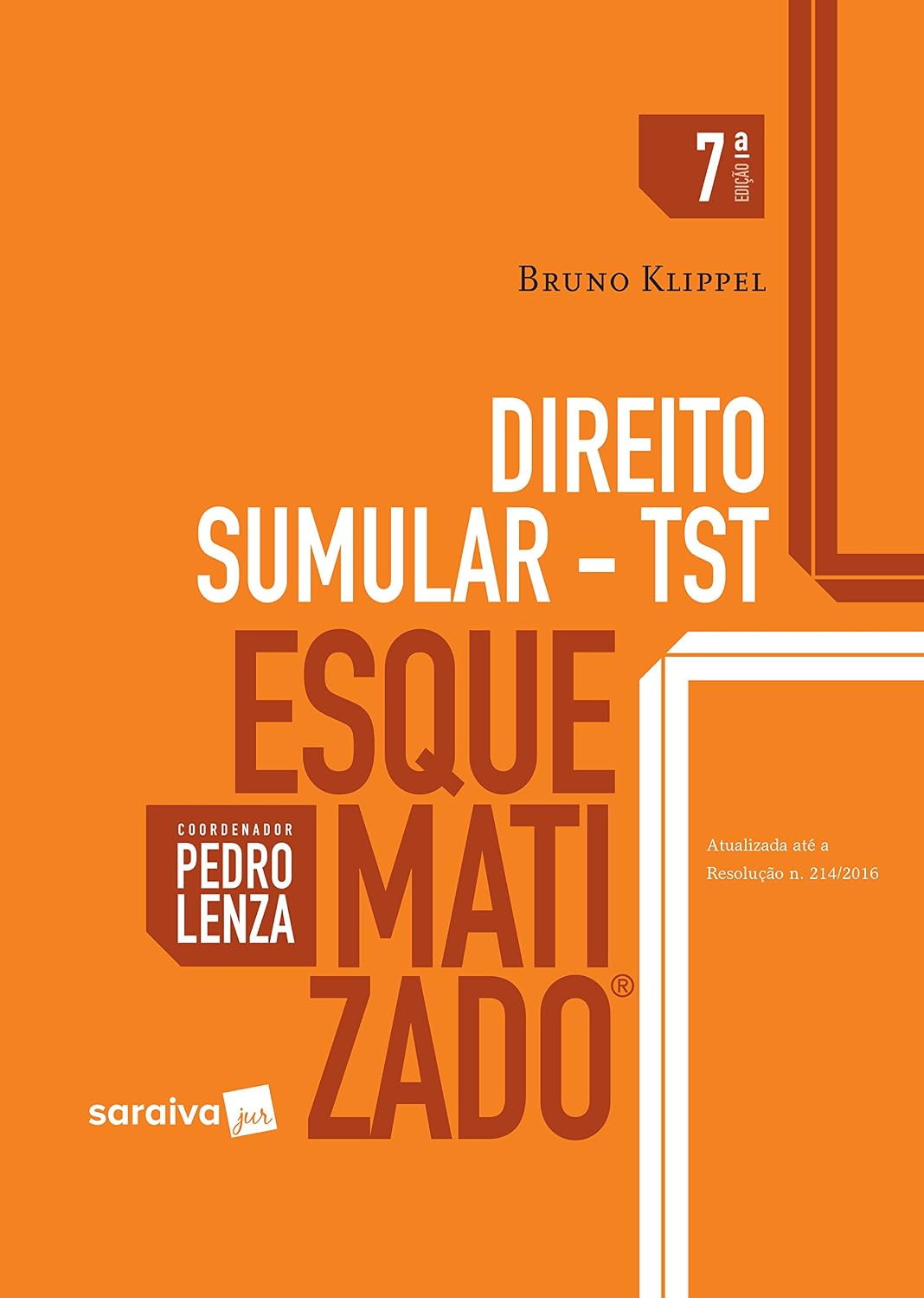 ler totalmente Direito sumular: TST esquematizado® - 7ª edição de 2017