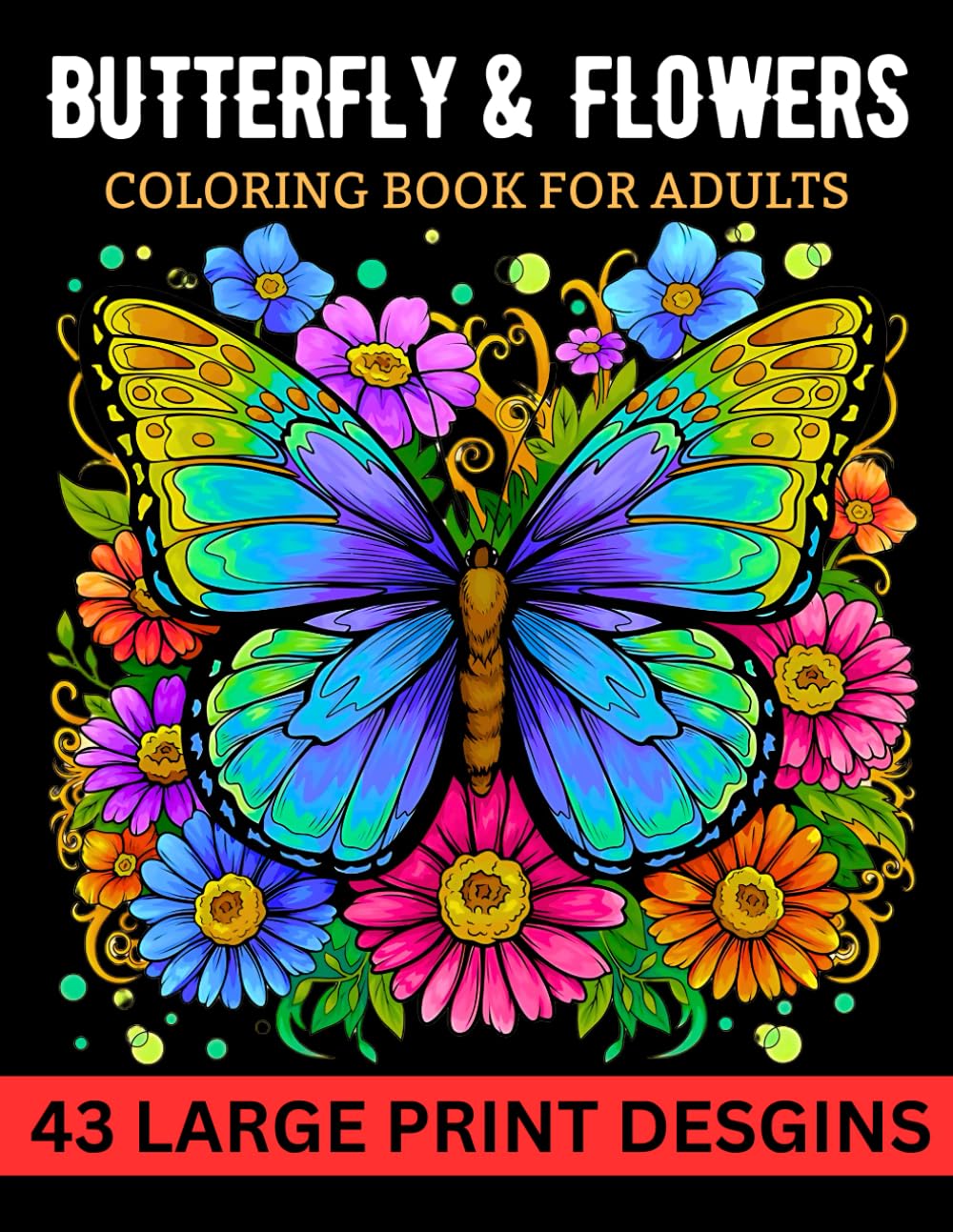 Butterfly and Flowers Coloring Book for Adult Large Print Desgins: 50 Calming Butterfly and Flower Designs for Stress Relief and Mindfulness – A Large... Coloring Book for Relaxation and Creativity baixar livro de graça