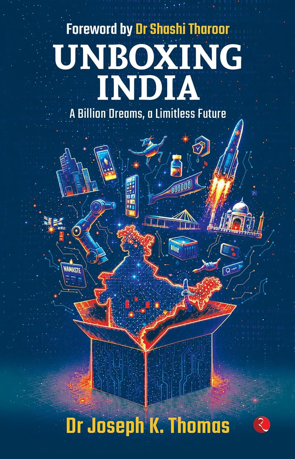 Unboxing India: A Billion Dreams; a Limitless Future (English Edition)