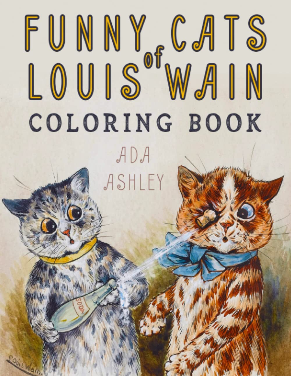 ler totalmente Funny Cats of Louis Wain Coloring Book: Adult Stress Relief with Vintage Grayscale illustrations of Hilarious Anthropomorphic Kittens and Cats