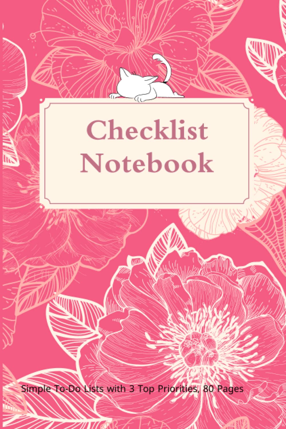 Checklist Notebook Simpte To-Do Lists with 3 Top Priorities, 80 Pages.: Size 6 * 9 baixar livro de graça