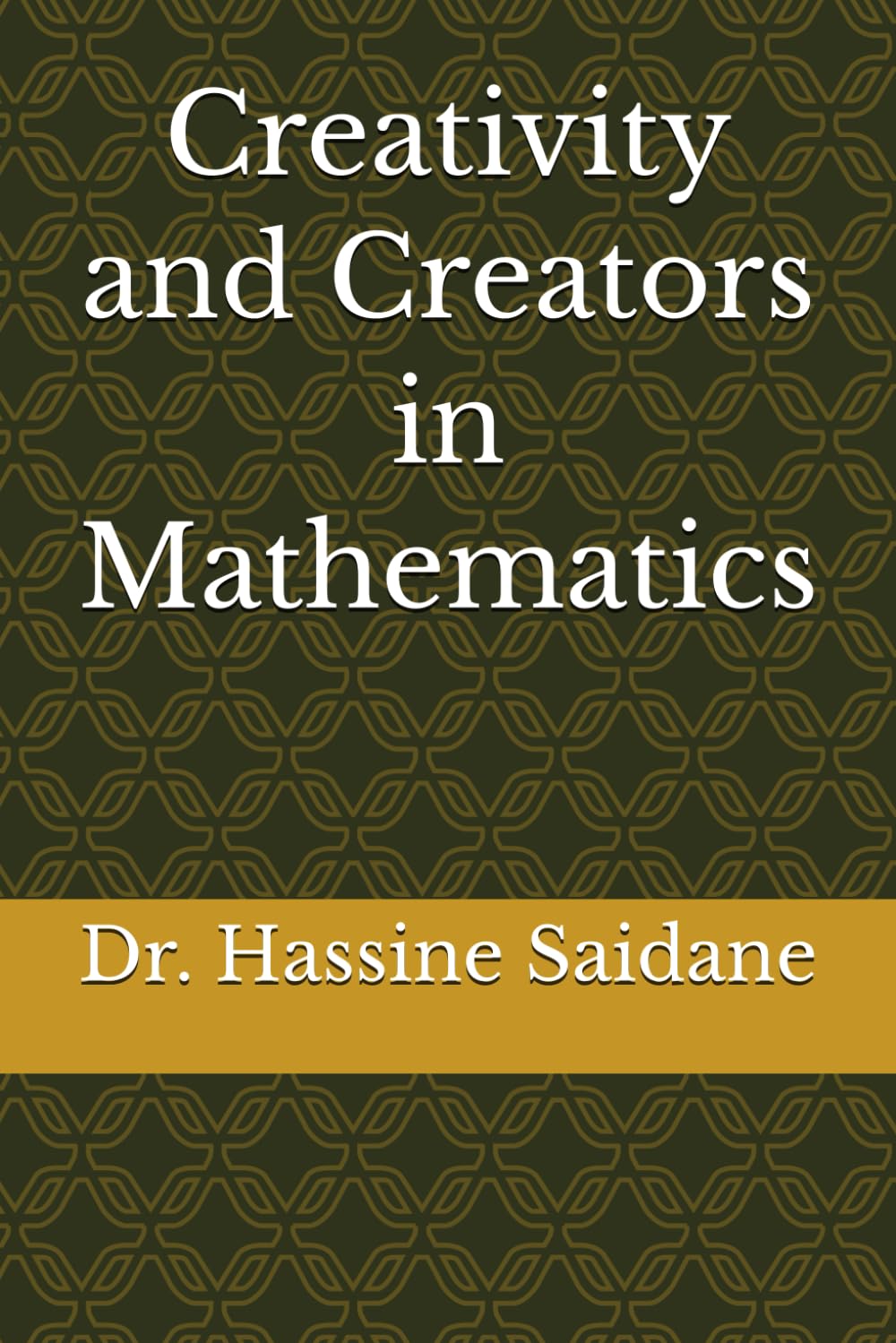 Creativity and Creators in Mathematics baixar o livro de graça