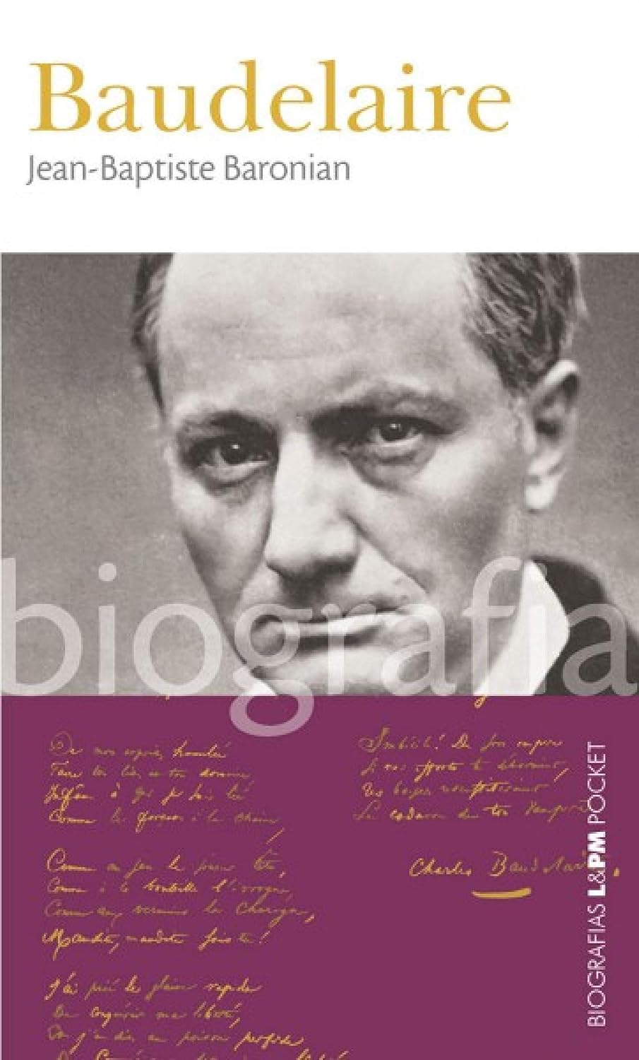 ler totalmente Baudelaire (Biografias)
