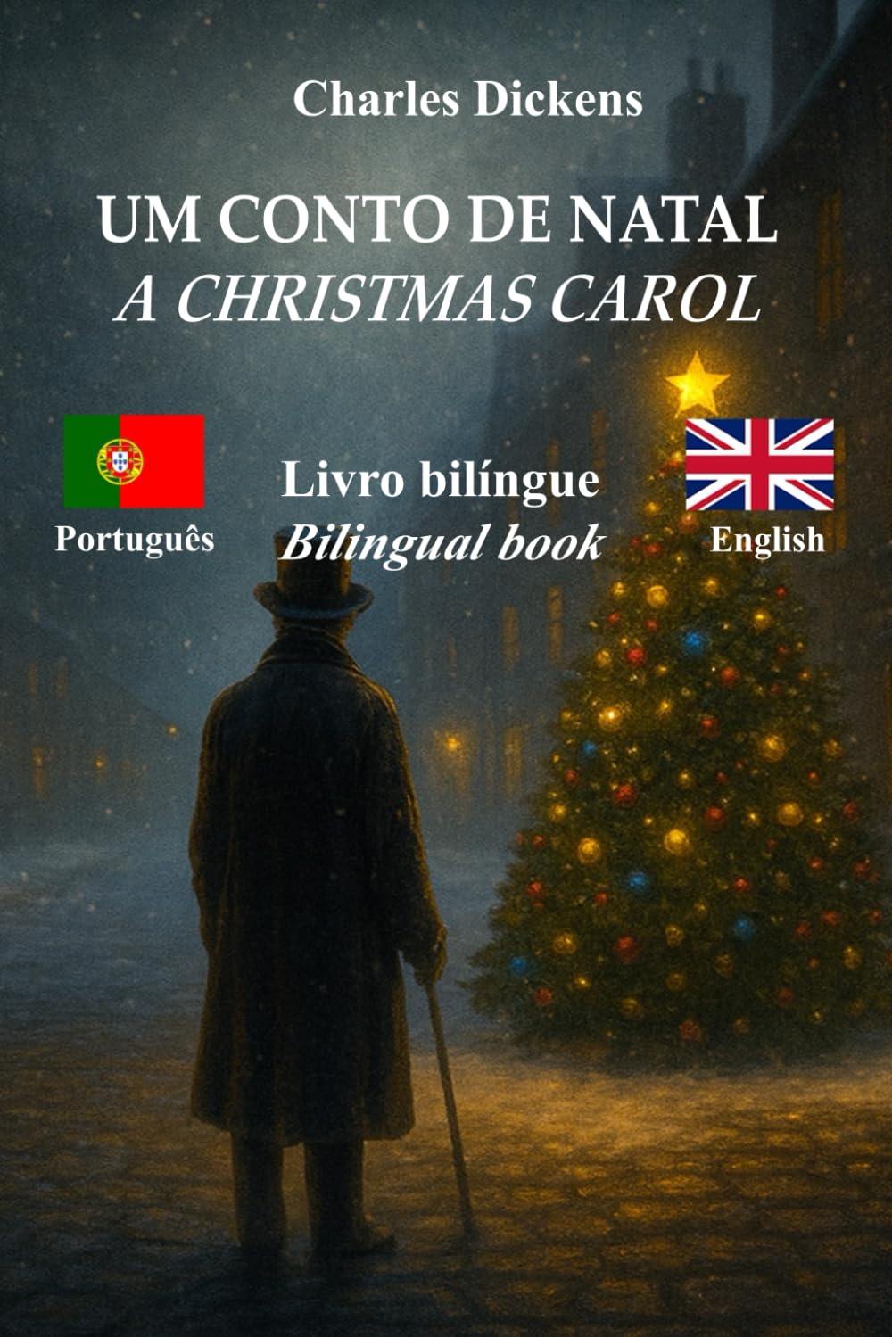 Um Canto de Natal / Canto de Natal – A Christmas Carol: Texto bilíngue com frases paralelas – Bilingual parallel text: Português – Inglês / Portuguese – English (Portuguese Edition) baixar livro de graça