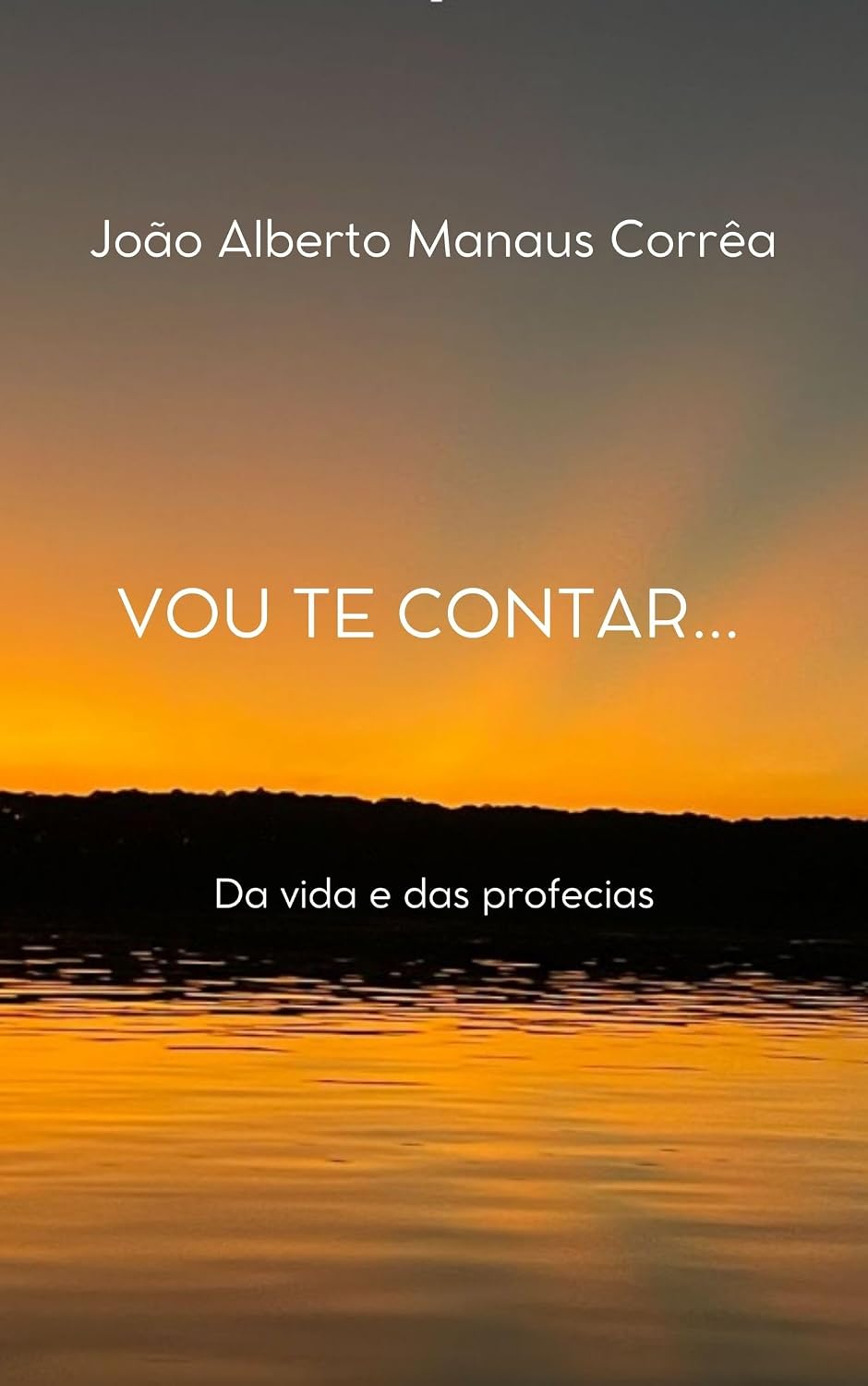 capítulo por capítulo baixar Vou te Contar...: Da vida e das profecias