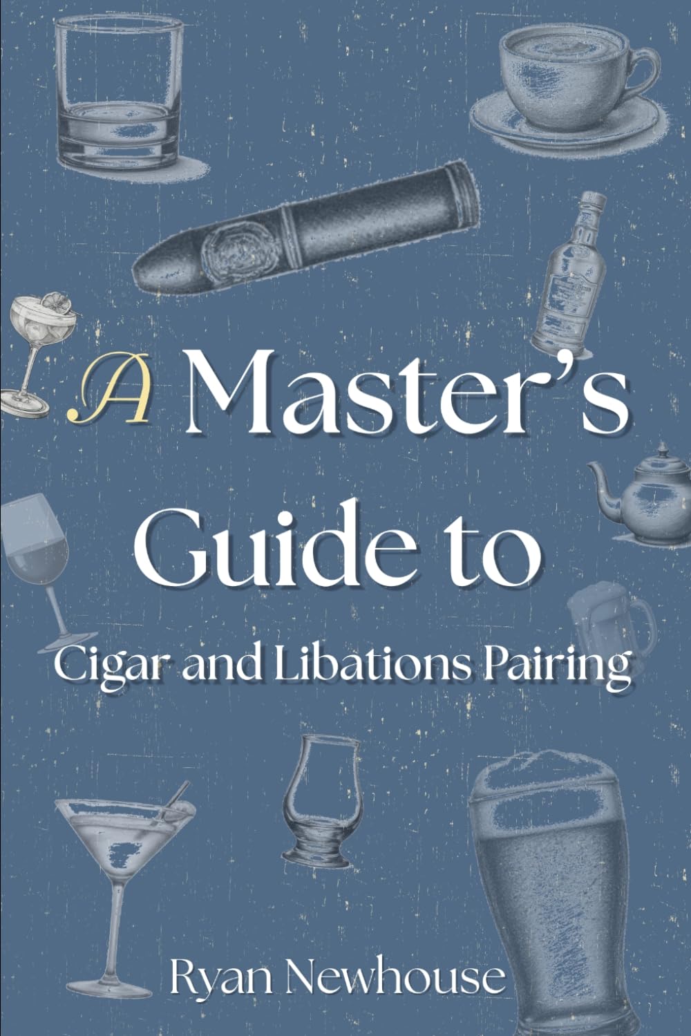 A Master’s Guide to Cigar and Libations Pairing baixar livro de graça