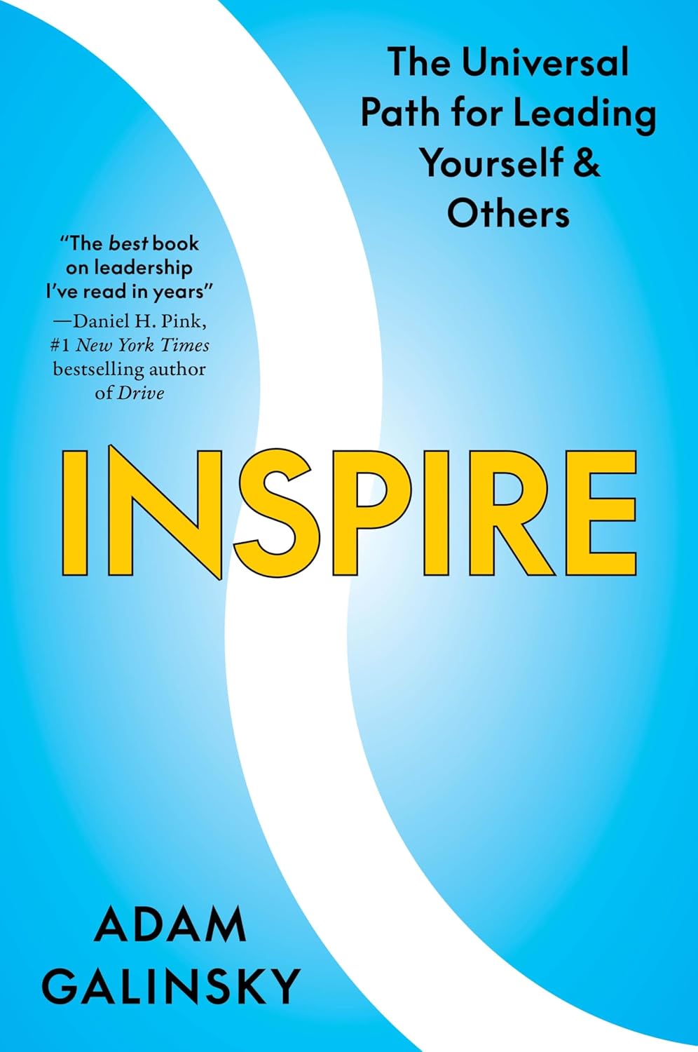 ler totalmente Inspire: The Universal Path for Leading Yourself and Others – The Science-Based Guide to Visionaries, Exemplars, and Mentors Who Transform Lives (English Edition)