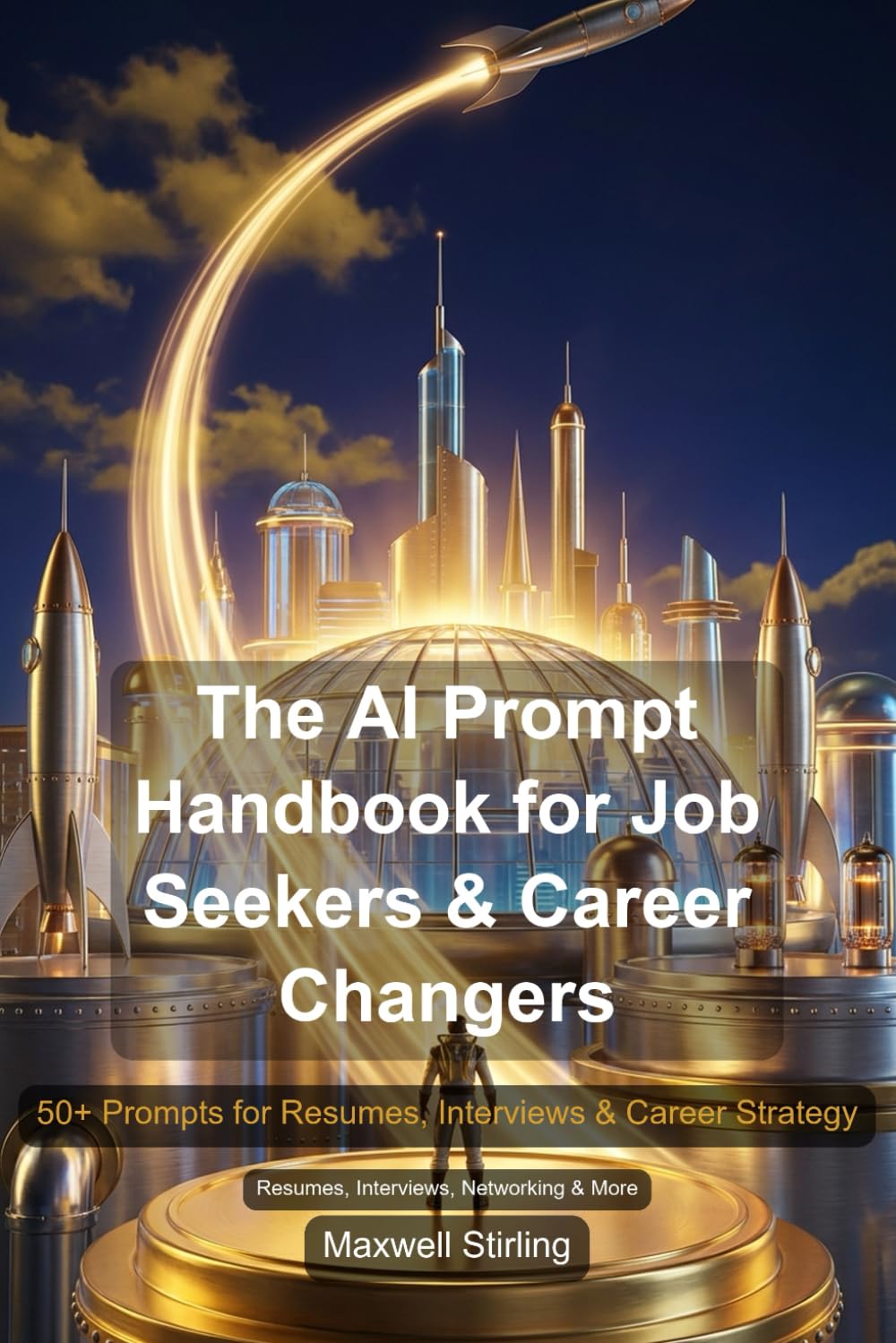 capítulo por capítulo baixar The AI Prompt Handbook for Job Seekers & Career Changers: 50+ Prompts for Resumes, Interviews & Career Strategy