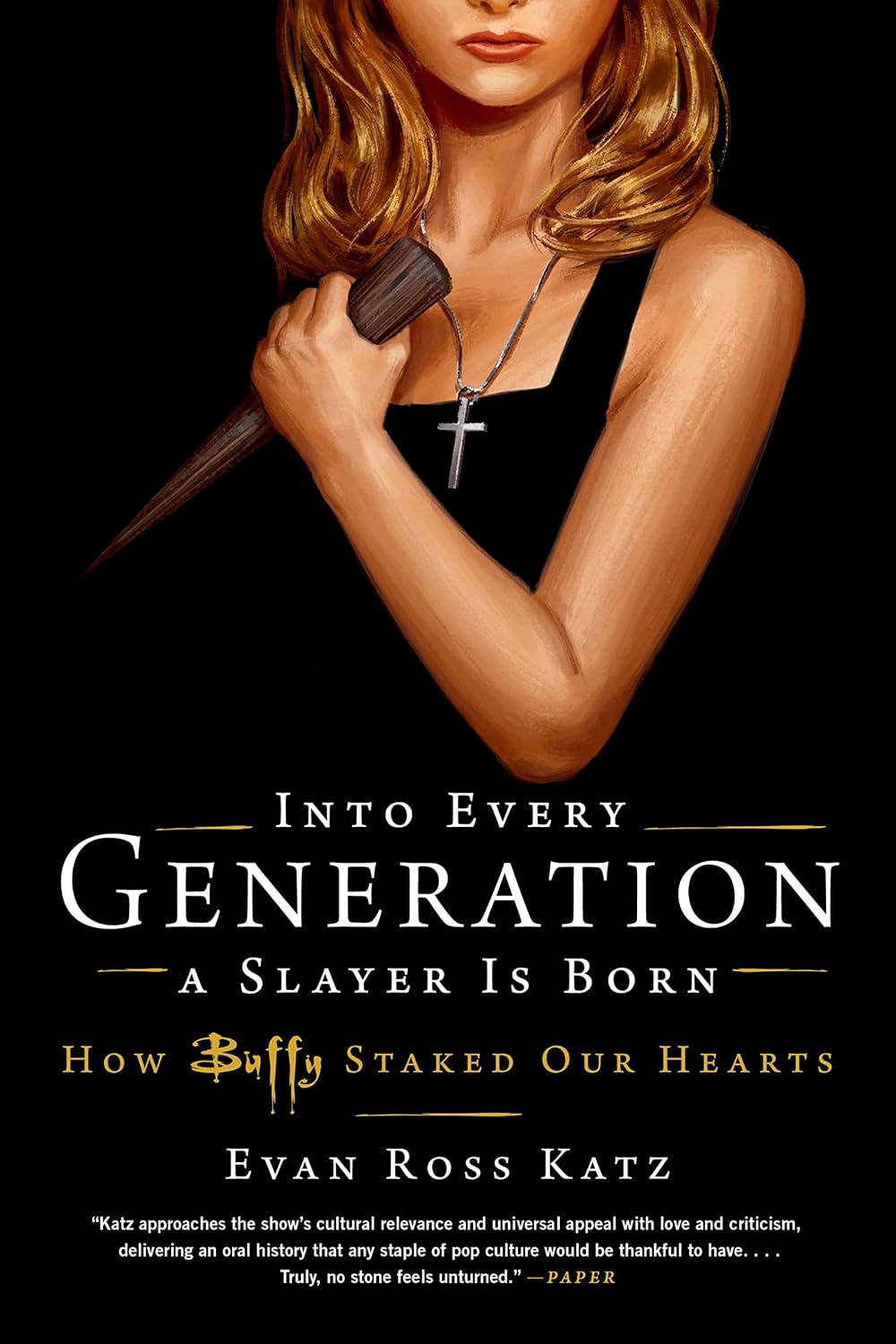 capítulo por capítulo baixar Into Every Generation a Slayer Is Born: How Buffy Staked Our Hearts (English Edition)