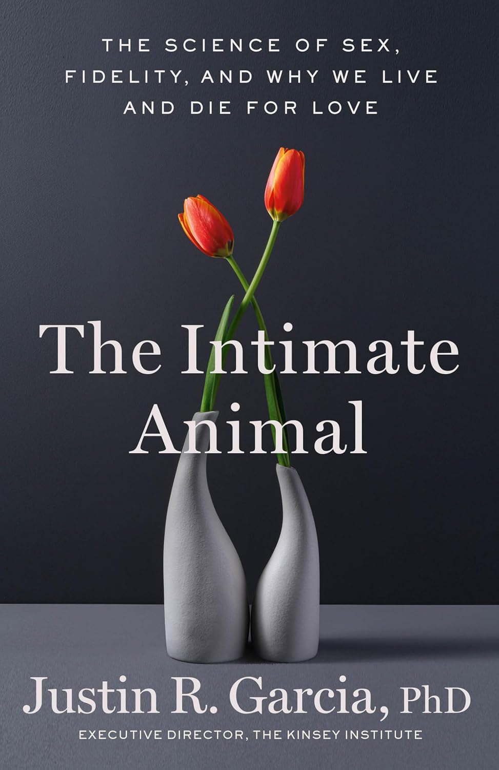 The Intimate Animal: The Science of Sex, Fidelity, and Why We Live and Die for Love baixar o livro de graça