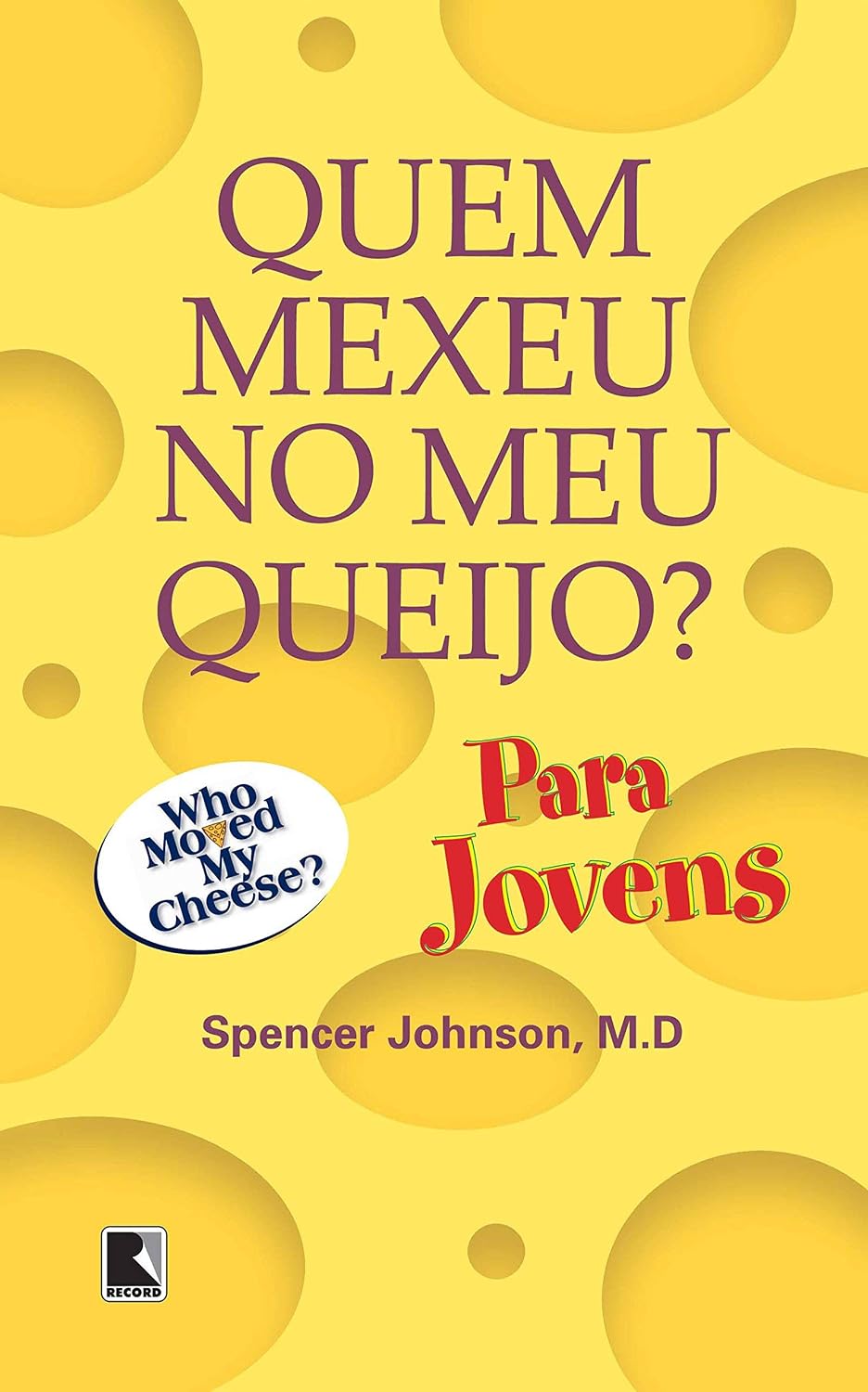 capítulo por capítulo baixar Quem mexeu no meu queijo? Para jovens: Para jovens