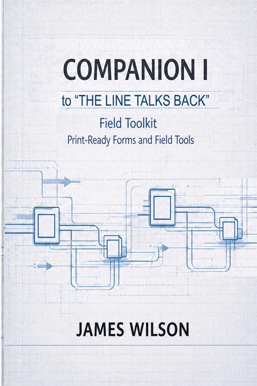 capítulo por capítulo baixar Companion I to The Line Talks Back: Field Toolkit: Print-Ready Forms and Field Tools