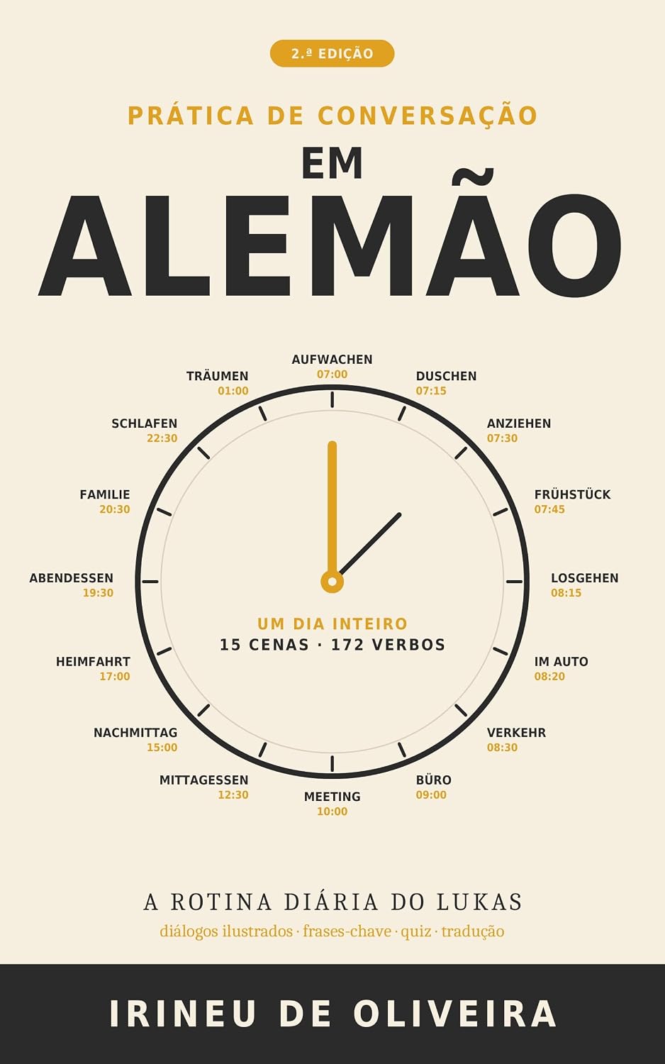 ler totalmente Prática de Conversação em Alemão 2: Rotina Diária — 15 cenas ilustradas, 172 verbos, diálogos com tradução (Prática de Conversação em línguas modernas Livro 10)