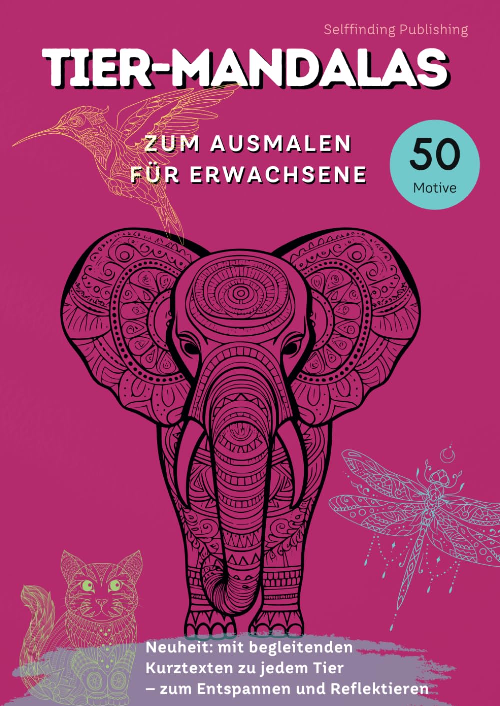 ler totalmente Tier-Mandalas zum Ausmalen für Erwachsene (German Edition)