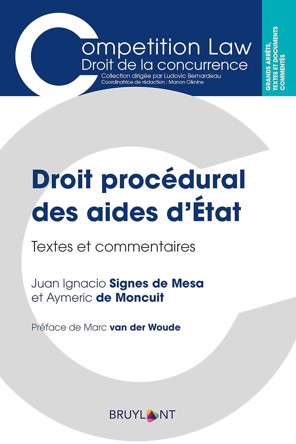 Droit procédural des aides d'État: Textes et commentaires (Competition Law/Droit de la concurrence) (French Edition)