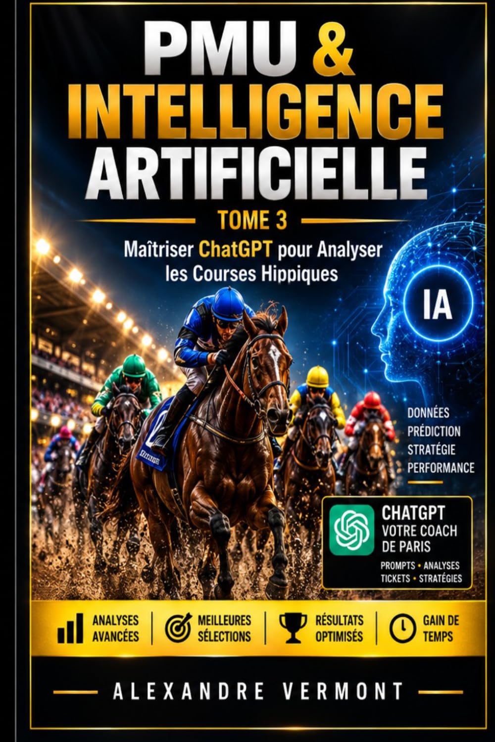ler totalmente HORSE RACING & ARTIFICIAL INTELLIGENCE: Volume 3: 100 One-Click AI Prompts for Professional Horse Racing Analysis