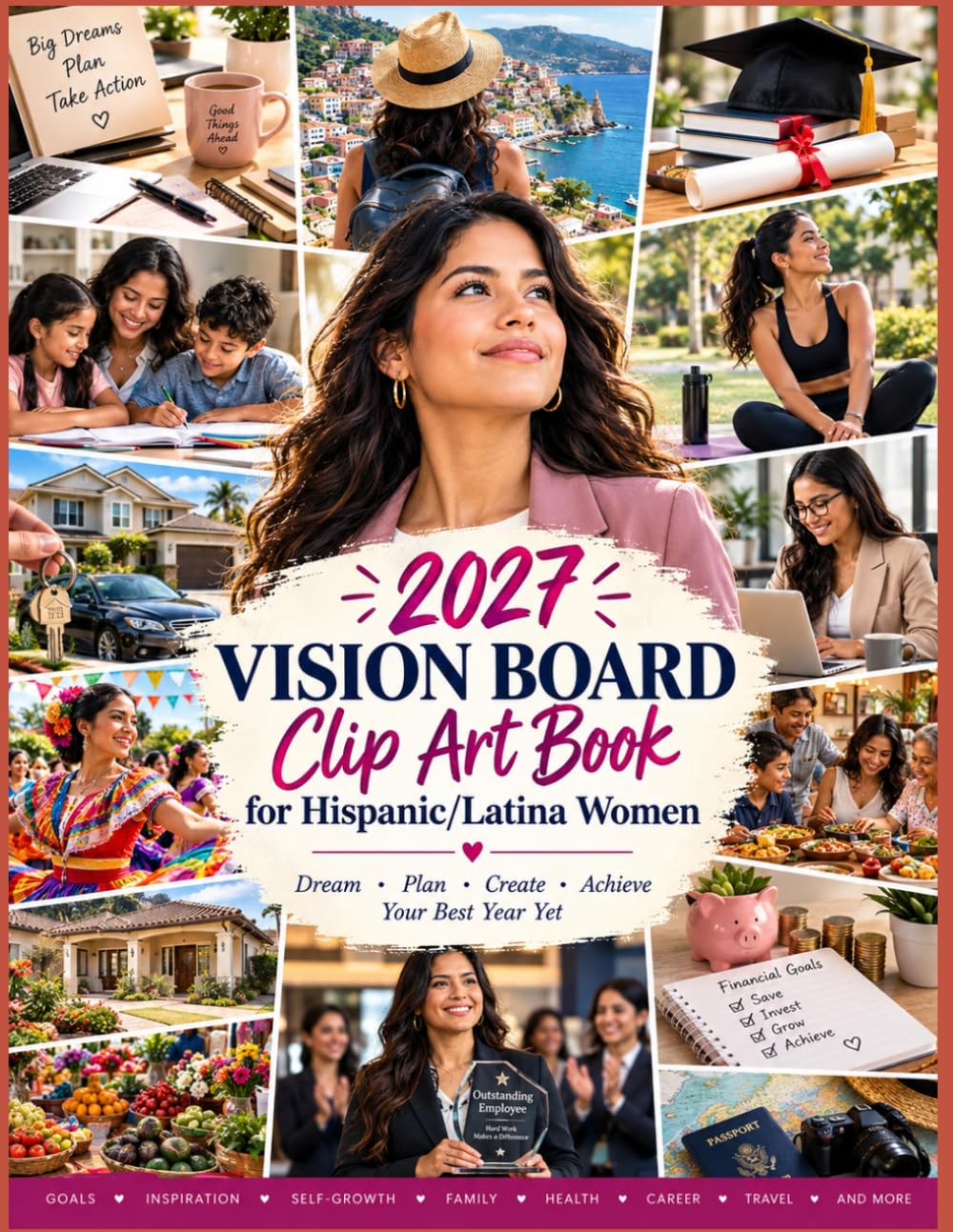 2027 Vision Board Clip Art Book for Hispanic/Latina Women: Dream Bigger, Celebrate Your Heritage & Build the Life You Envision baixar livro de graça