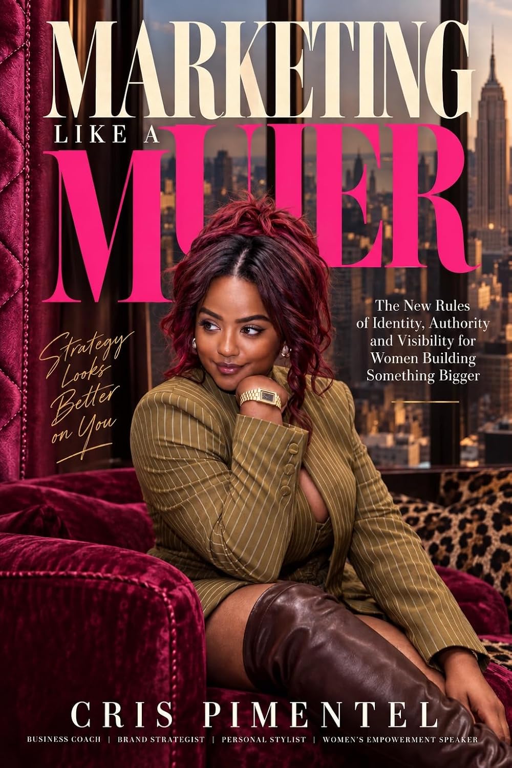 capítulo por capítulo baixar Marketing Like a Mujer: The New Rules of Identity, Authority and Visibility for Women Building Something Bigger (English Edition)