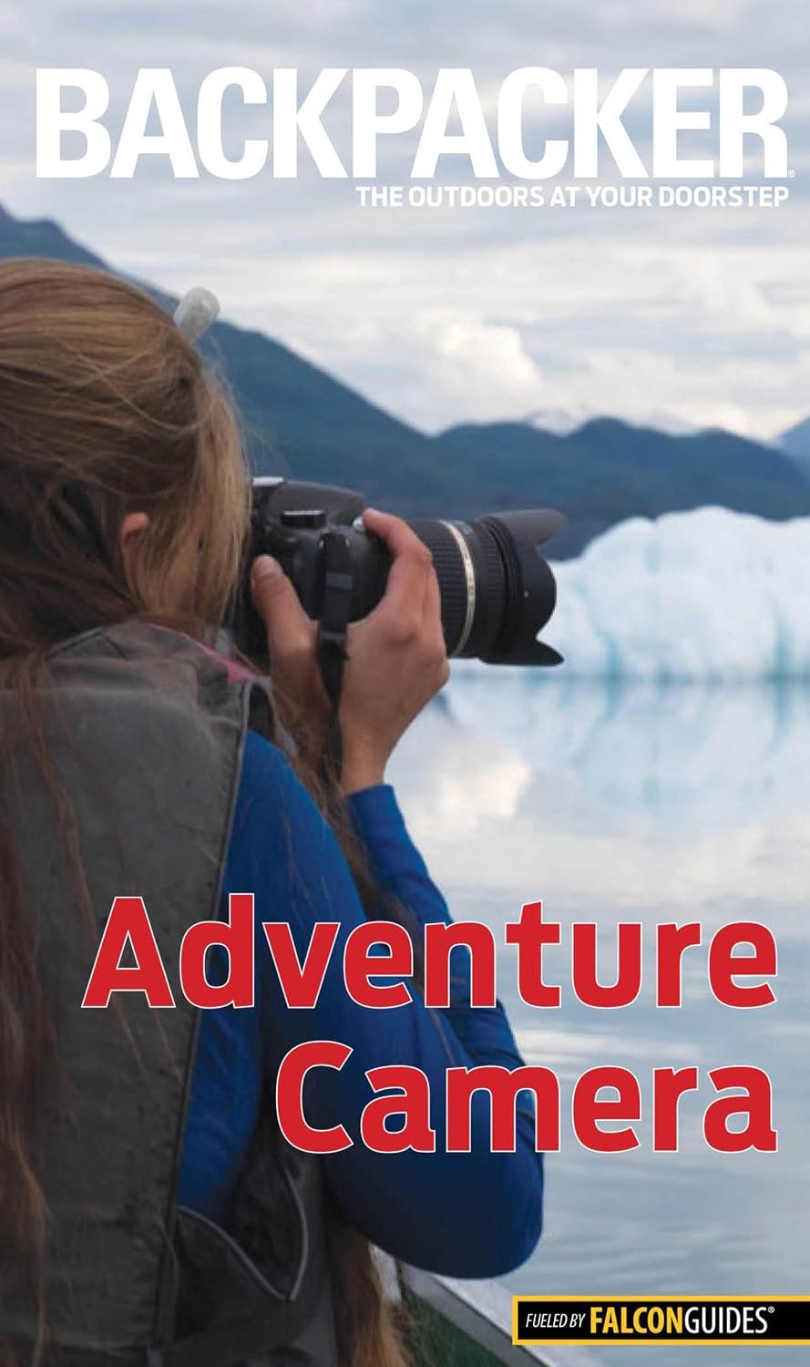 Backpacker Adventure Photography (Backpacker Magazine Series) (English Edition) baixar o livro de graça