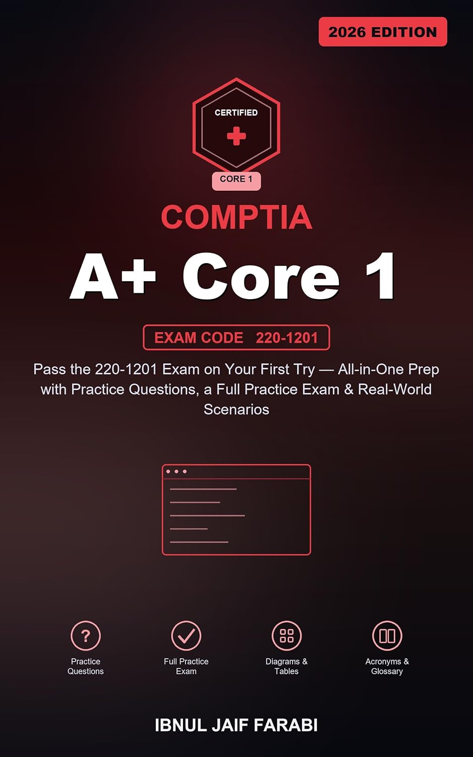 ler totalmente CompTIA A+ Core 1 Study Guide 2026: Pass the 220-1201 Exam on Your First Try — All-in-One Prep with Practice Questions, a Full Practice Exam & Real-World... Study Guides) (English Edition)