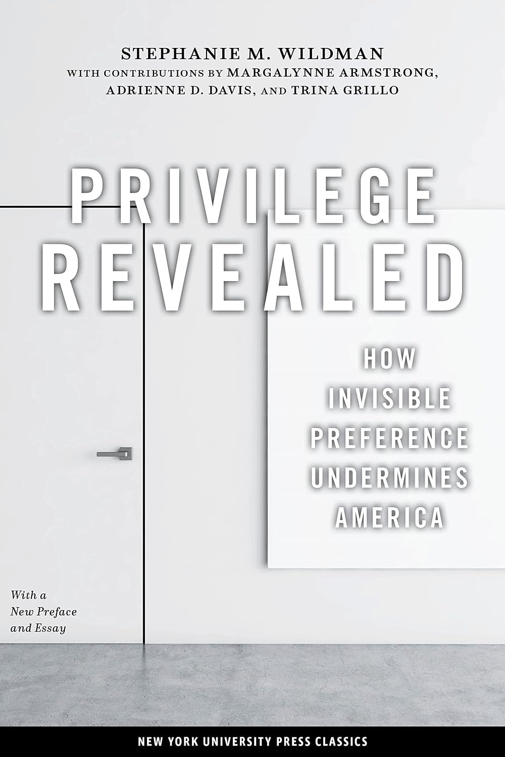 capítulo por capítulo baixar Privilege Revealed: How Invisible Preference Undermines America (Critical America Book 48) (English Edition)