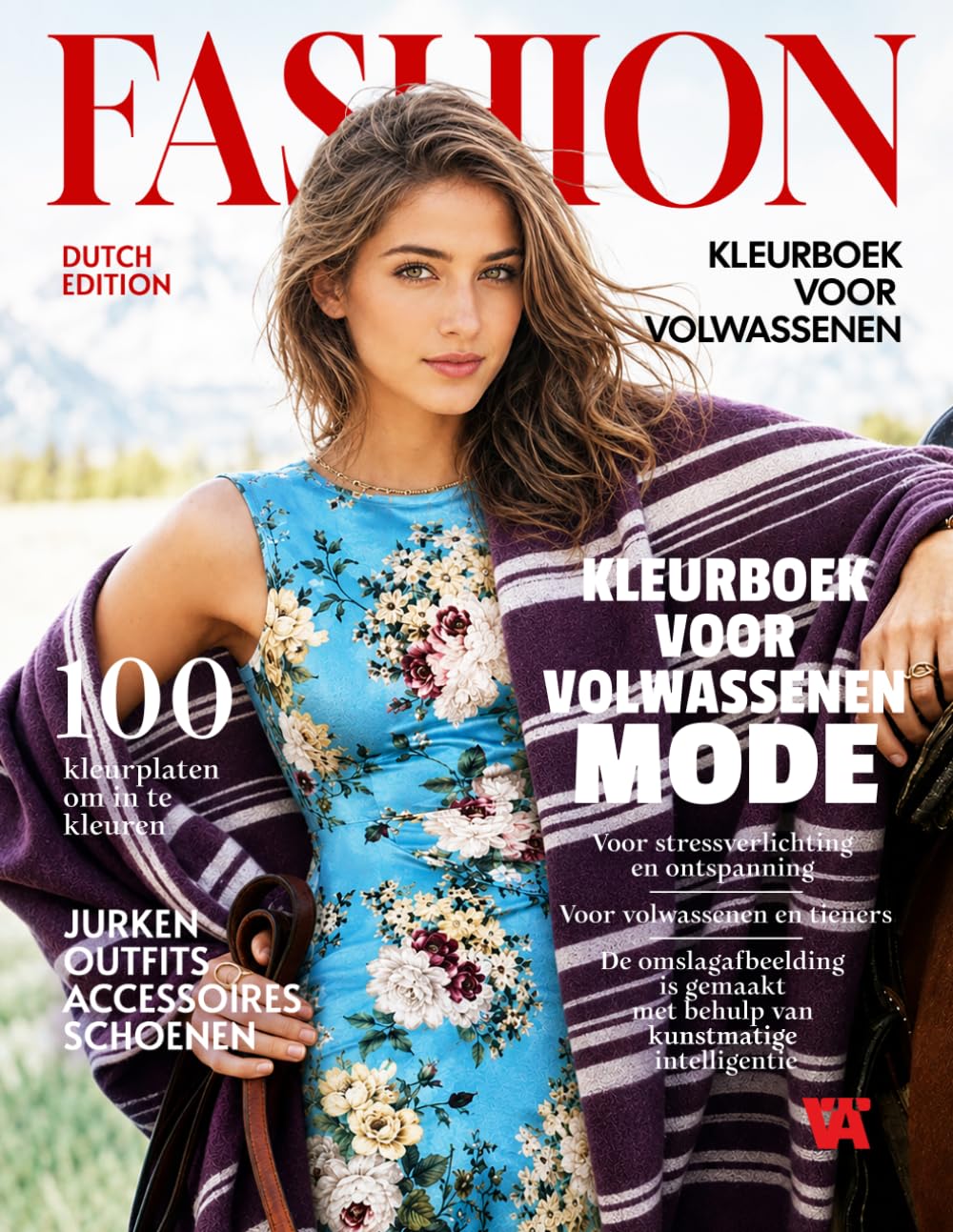 ler totalmente Mode Kleurboek voor volwassenen en tieners: 100 elegante jurken, kleding en stijlvolle ontwerpen om in te kleuren voor volwassenen en tieners (Dutch Edition)